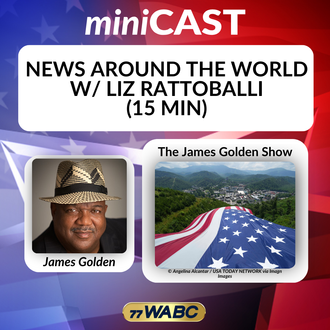 James Golden: News Around The World w/ Liz Rattoballi (15 Min)