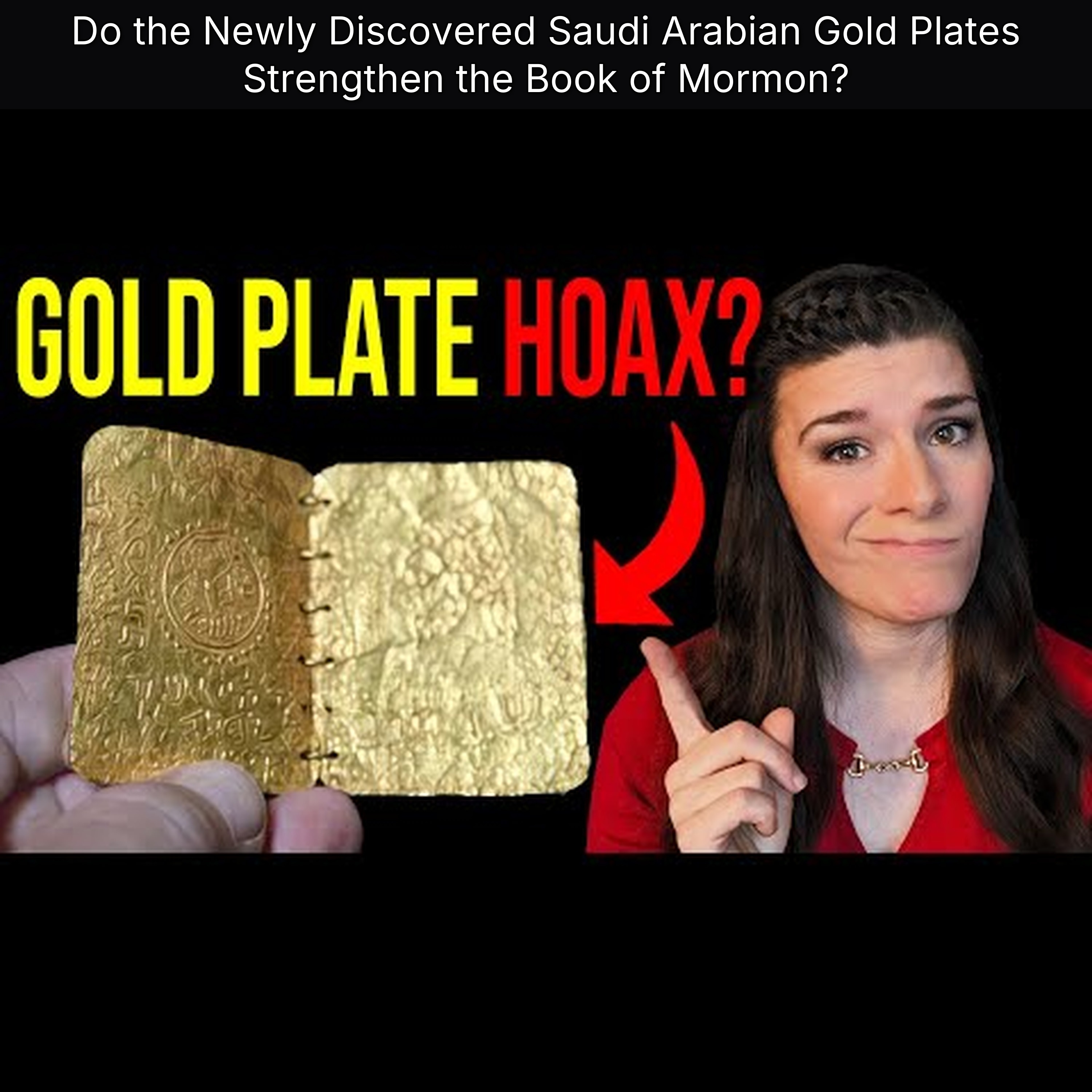 Do the Newly Discovered Saudi Arabian Gold Plates Strengthen the Book of Mormon? episode artwork