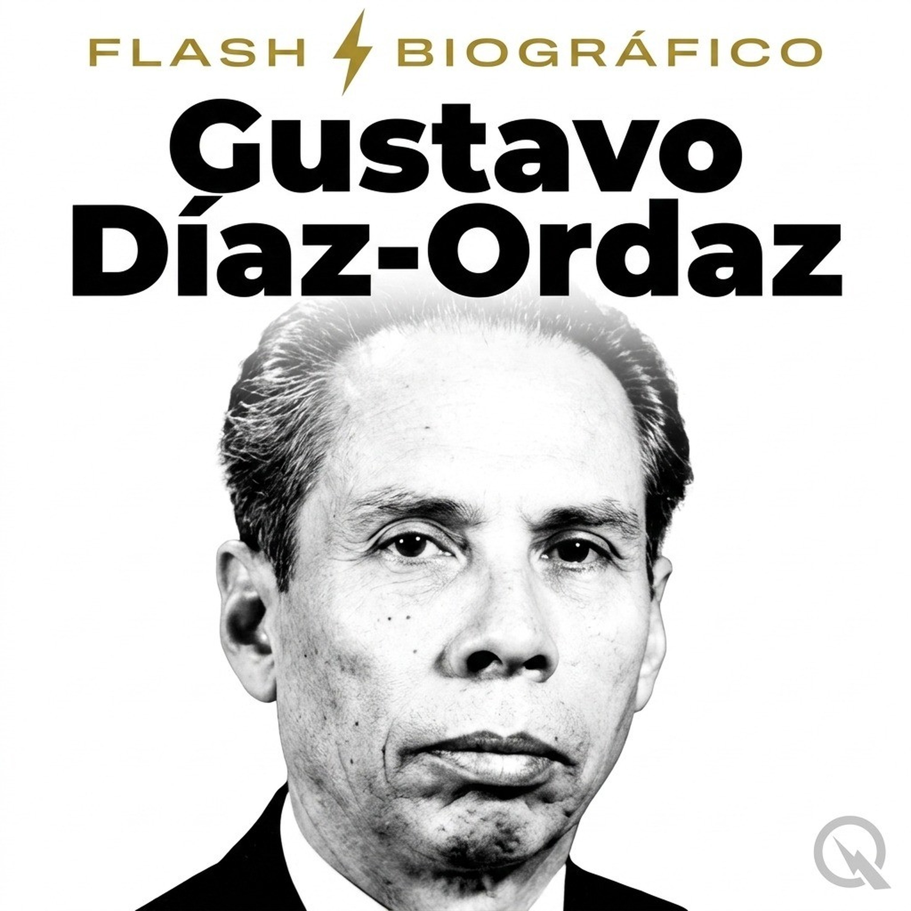 Gustavo Díaz-Ordaz - Flash Biográfico