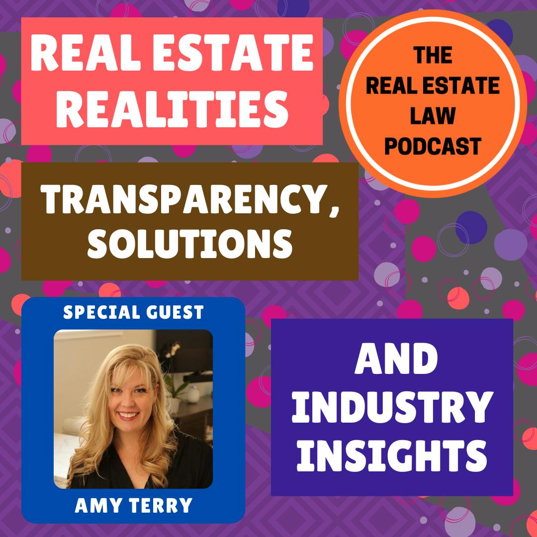 Fixing What's Broken in Real Estate -Transparency and Solutions with Real Estate Broker Amy Terry