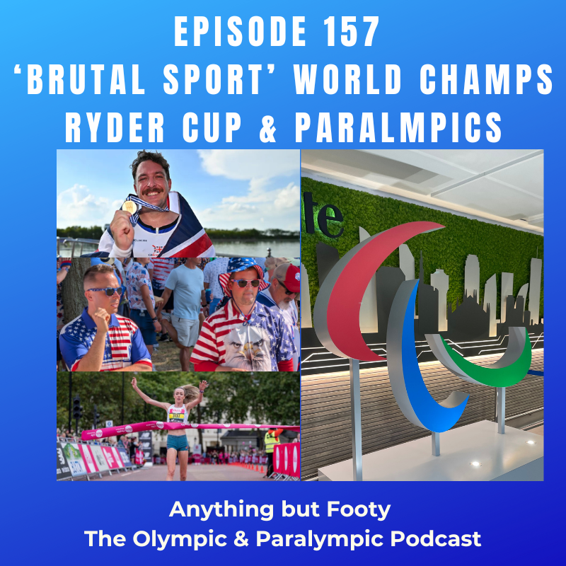 #157 'Brutal Sport' World Champs Ryder Cup & Paralympics