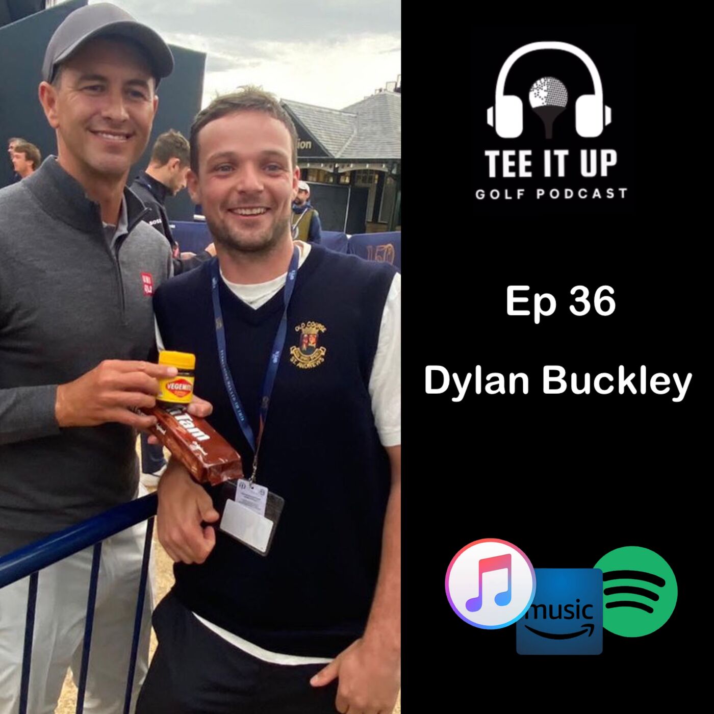 Dylan Buckley - Golf , Life & More Greens episode artwork