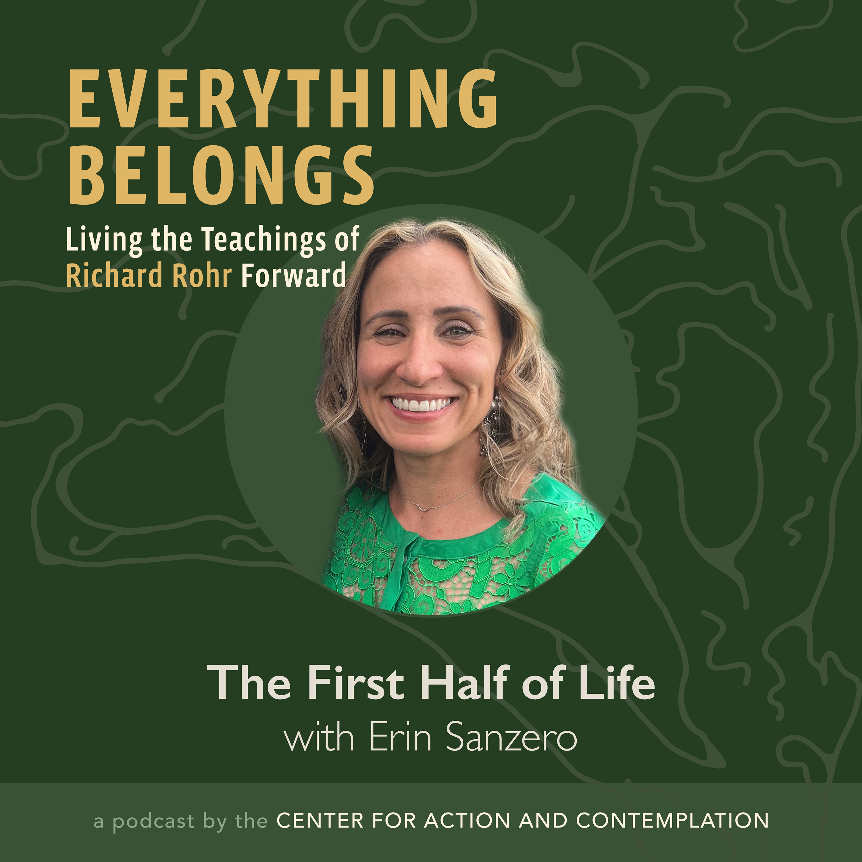 The First Half of Life With Erin Sanzero