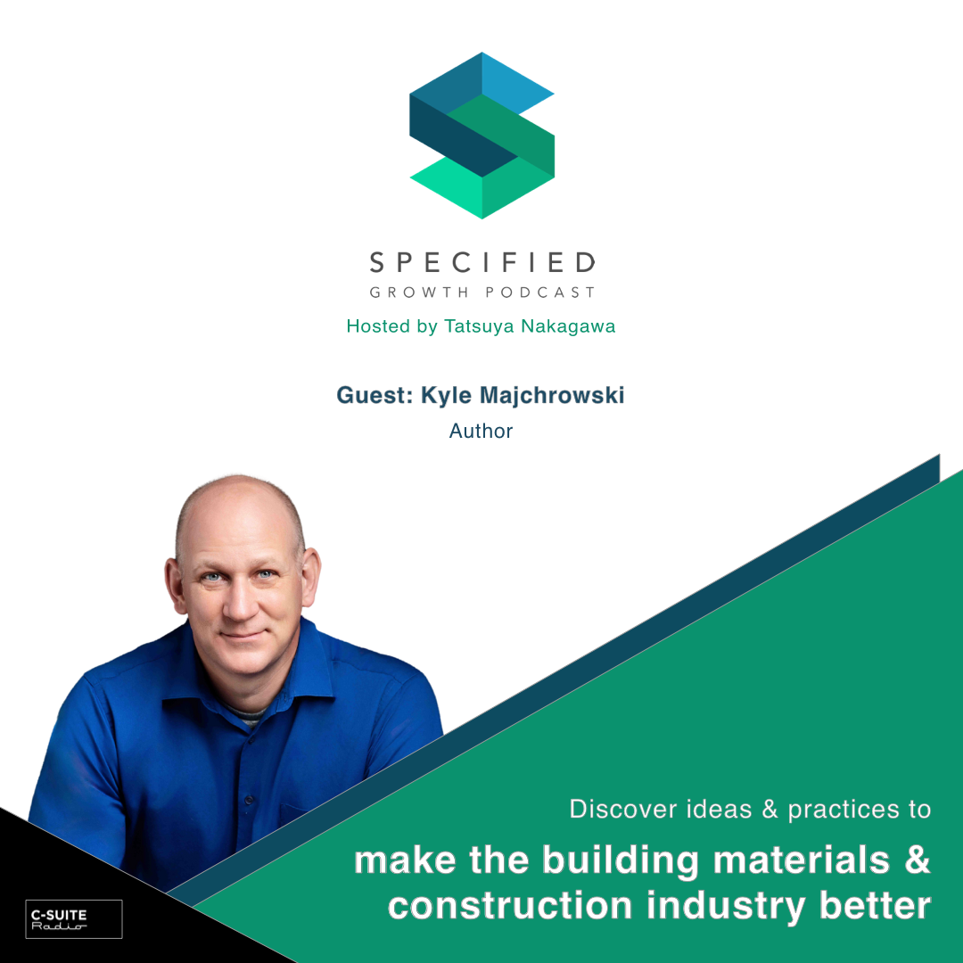 Specified: Building Materials & Construction Growth Podcast