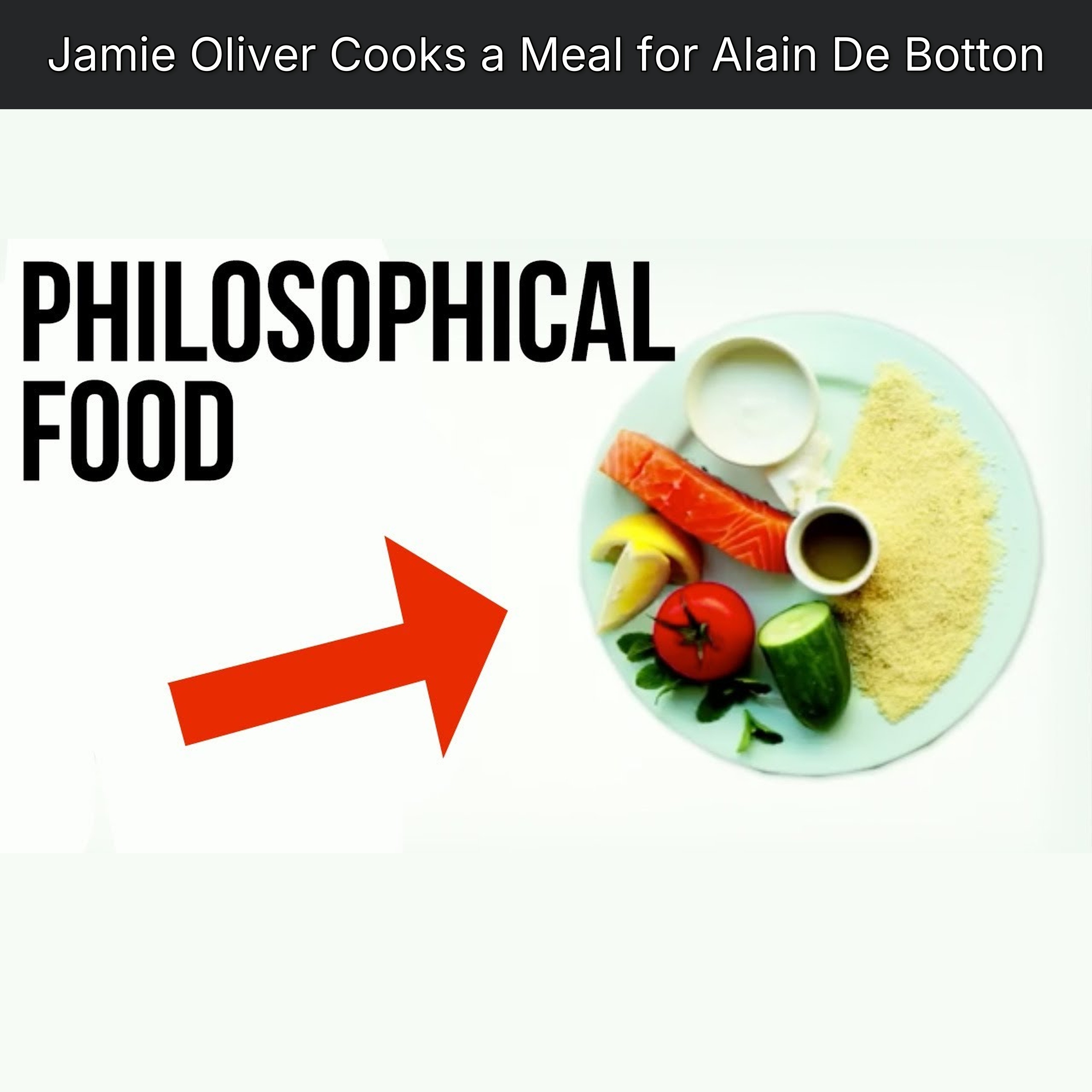 Jamie Oliver Cooks a Meal for Alain De Botton episode artwork