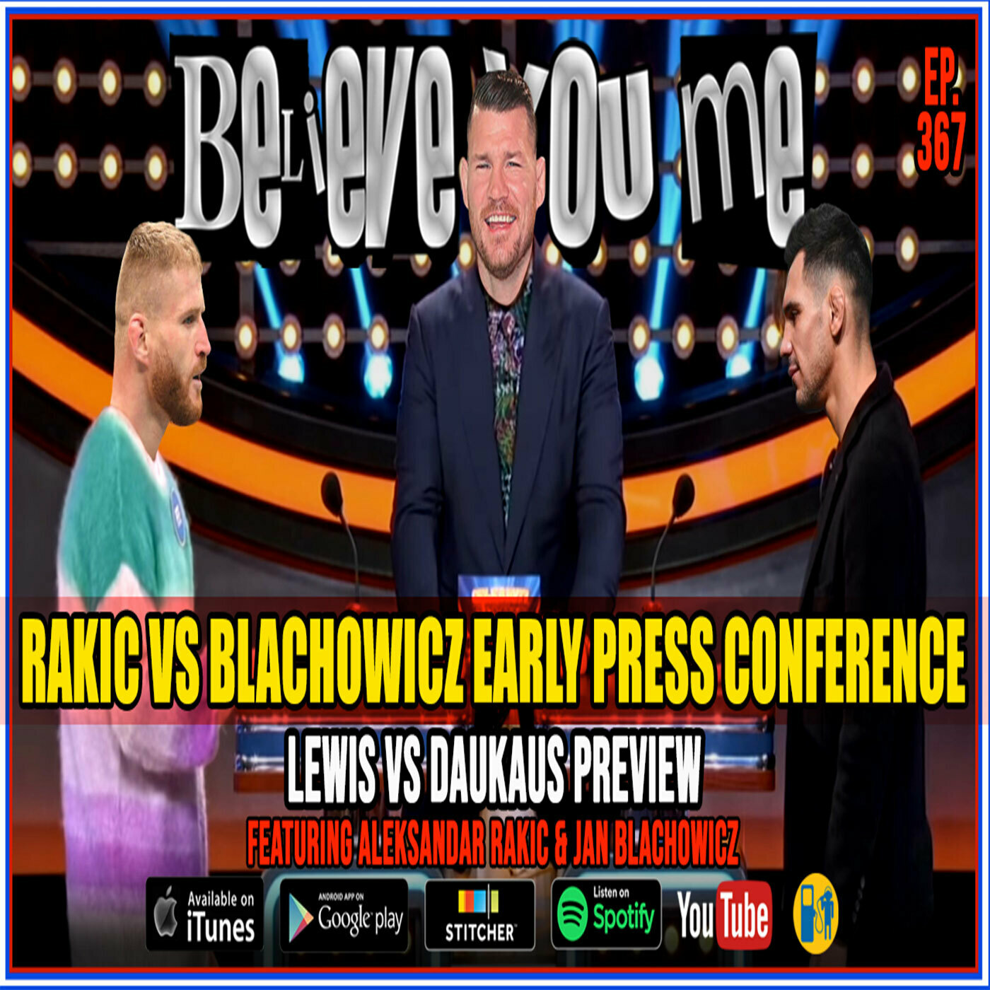 Believe You Me with Michael Bisping