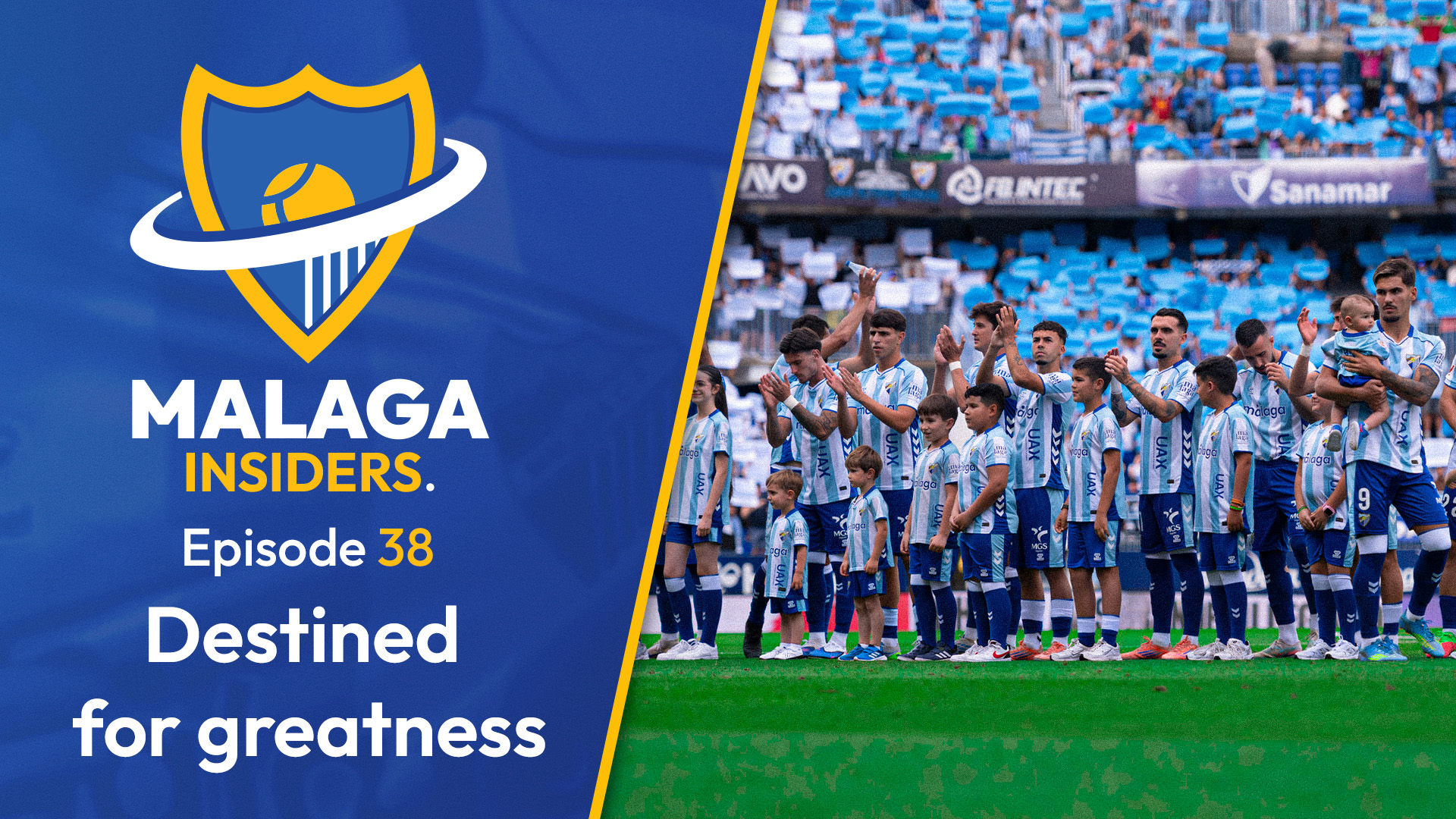 Destined to greatness | Malaga Insiders | S1E38 episode artwork