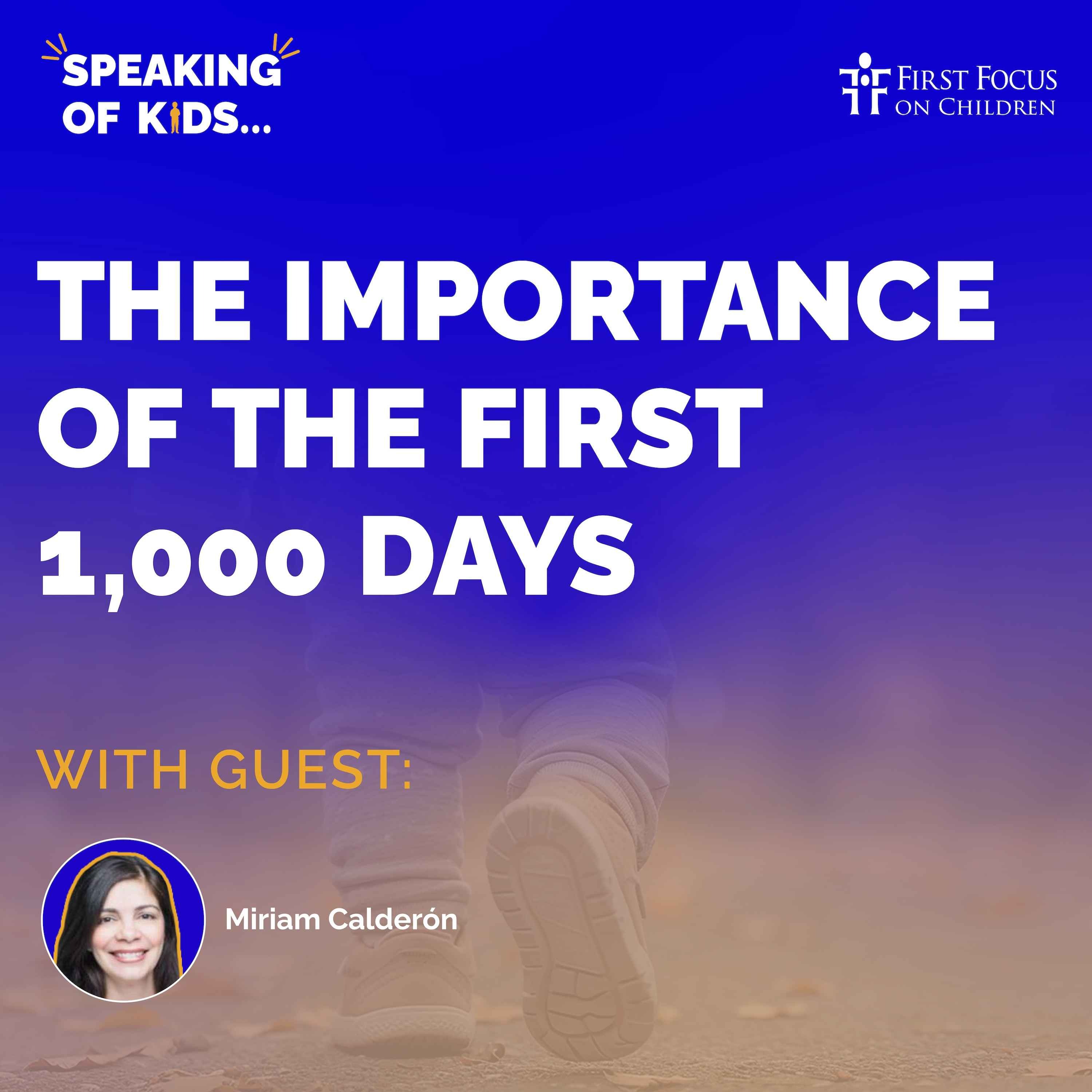#23 - The Importance of the First 1000 Days, with Miriam Calderón episode artwork