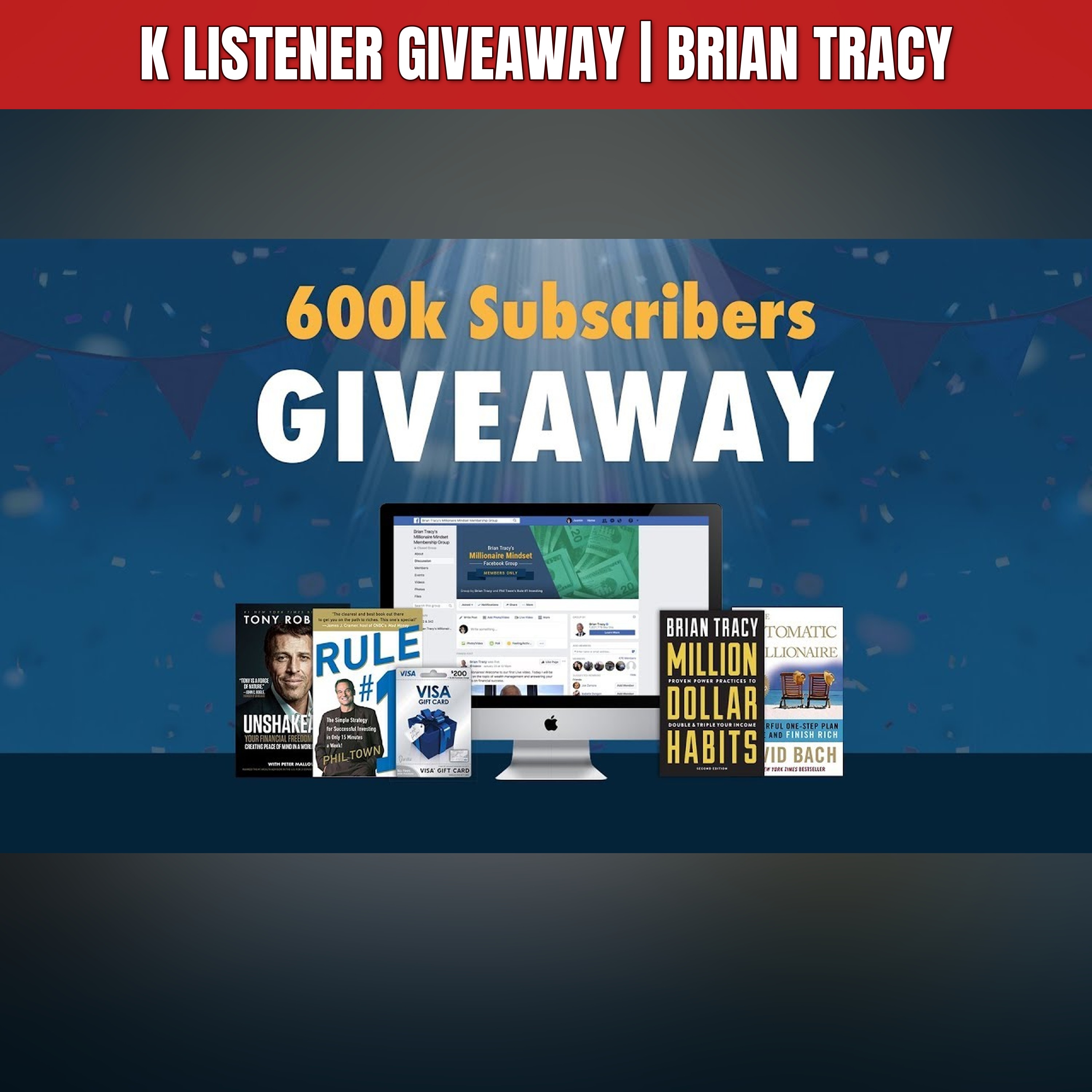 k Listener Giveaway | Brian Tracy episode artwork