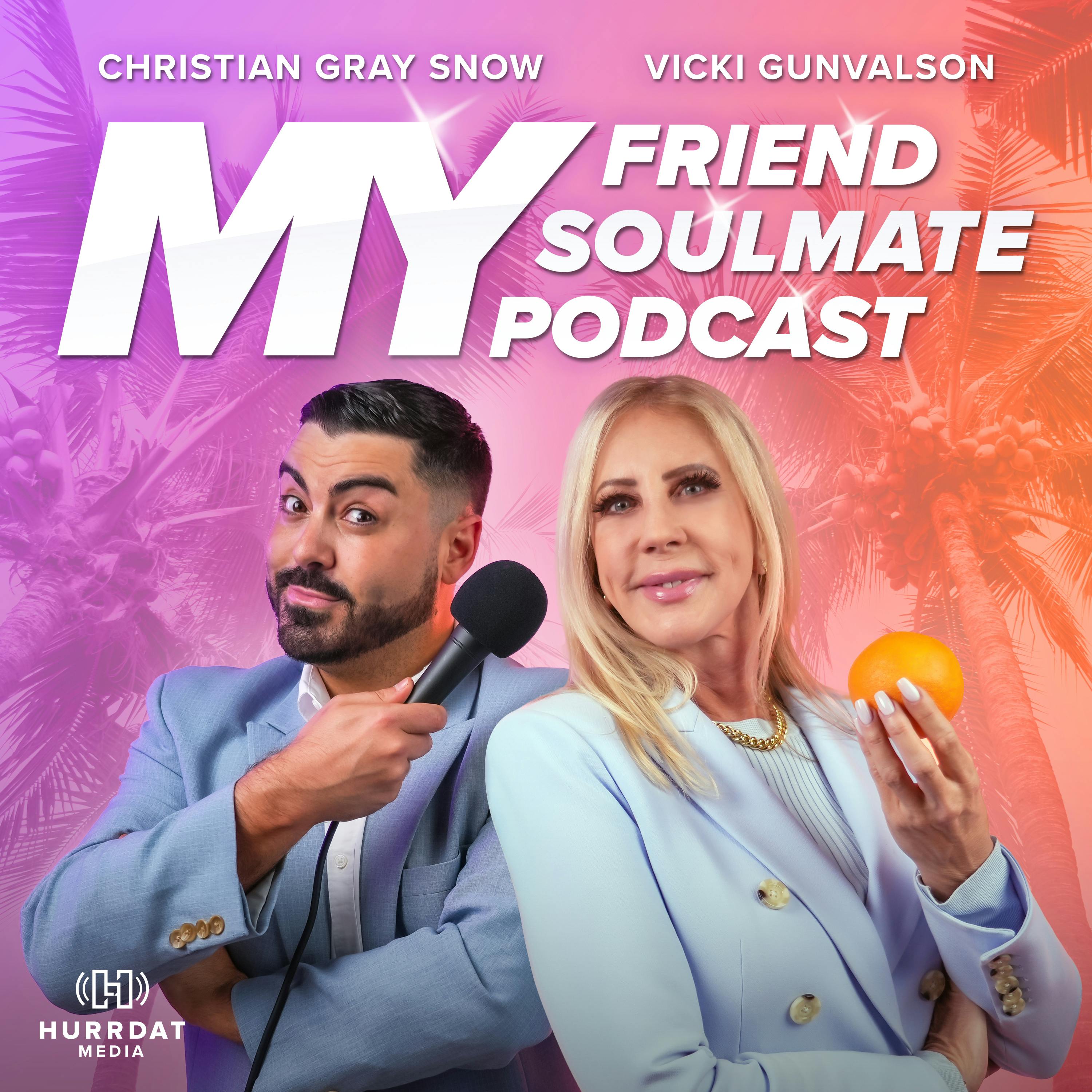 My Friend, My Soulmate, My Podcast podcast thumbnail