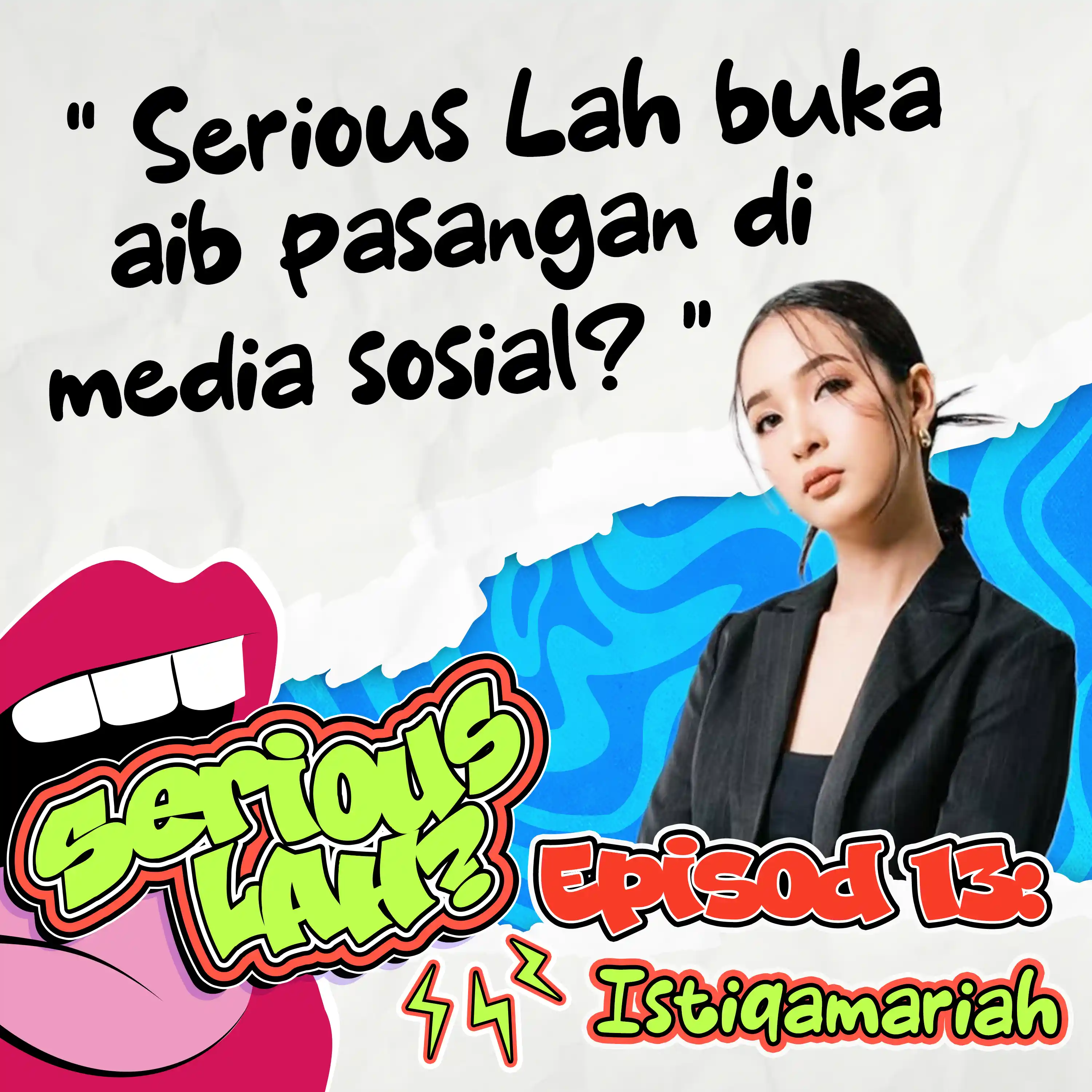 Seriouslah Pasangan Gaduh Tapi Sanggup Bukak Aib Di Media Social? | Seriouslah EP13