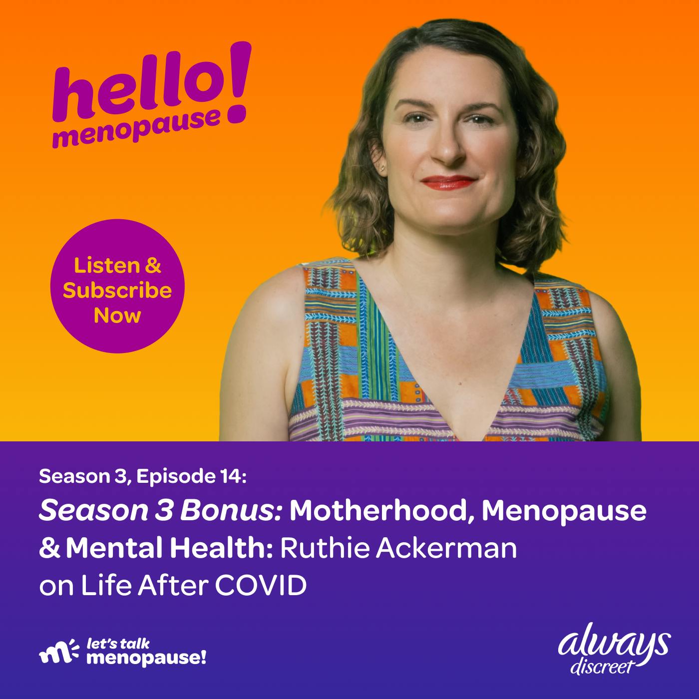 Motherhood, Menopause & Mental Health: Ruthie Ackerman on Life After COVID Motherhood, Menopause & Mental Health: Ruthie Ackerman on Life After COVID