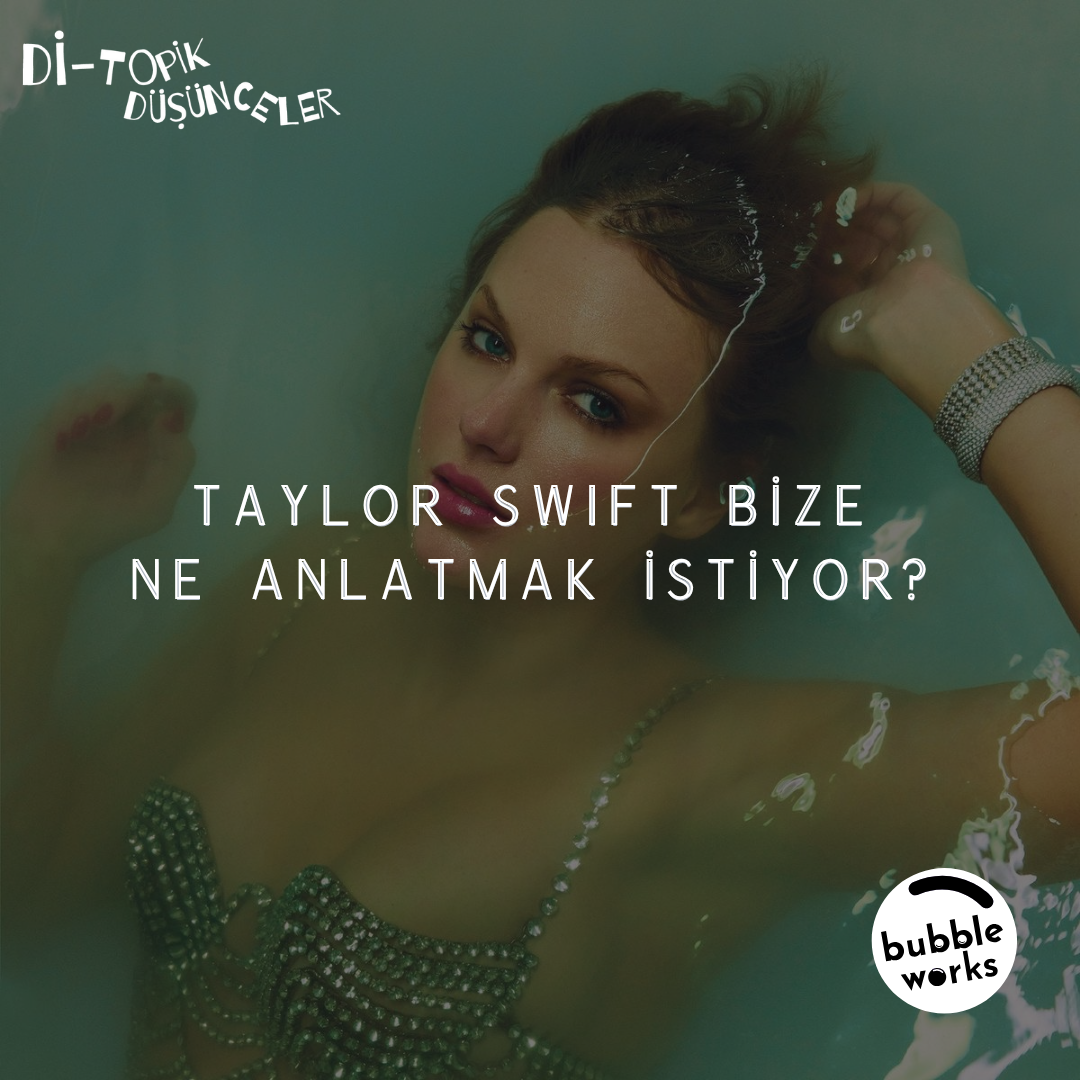 133 | Taylor Swift Bize Ne Anlatmak İstiyor?