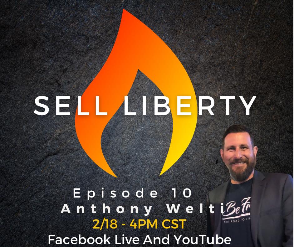 457: Sell Liberty with Jeremy Todd (feat Anthony Welti)