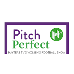 Pitch Perfect: Hayters TV’s Women’s Football Show