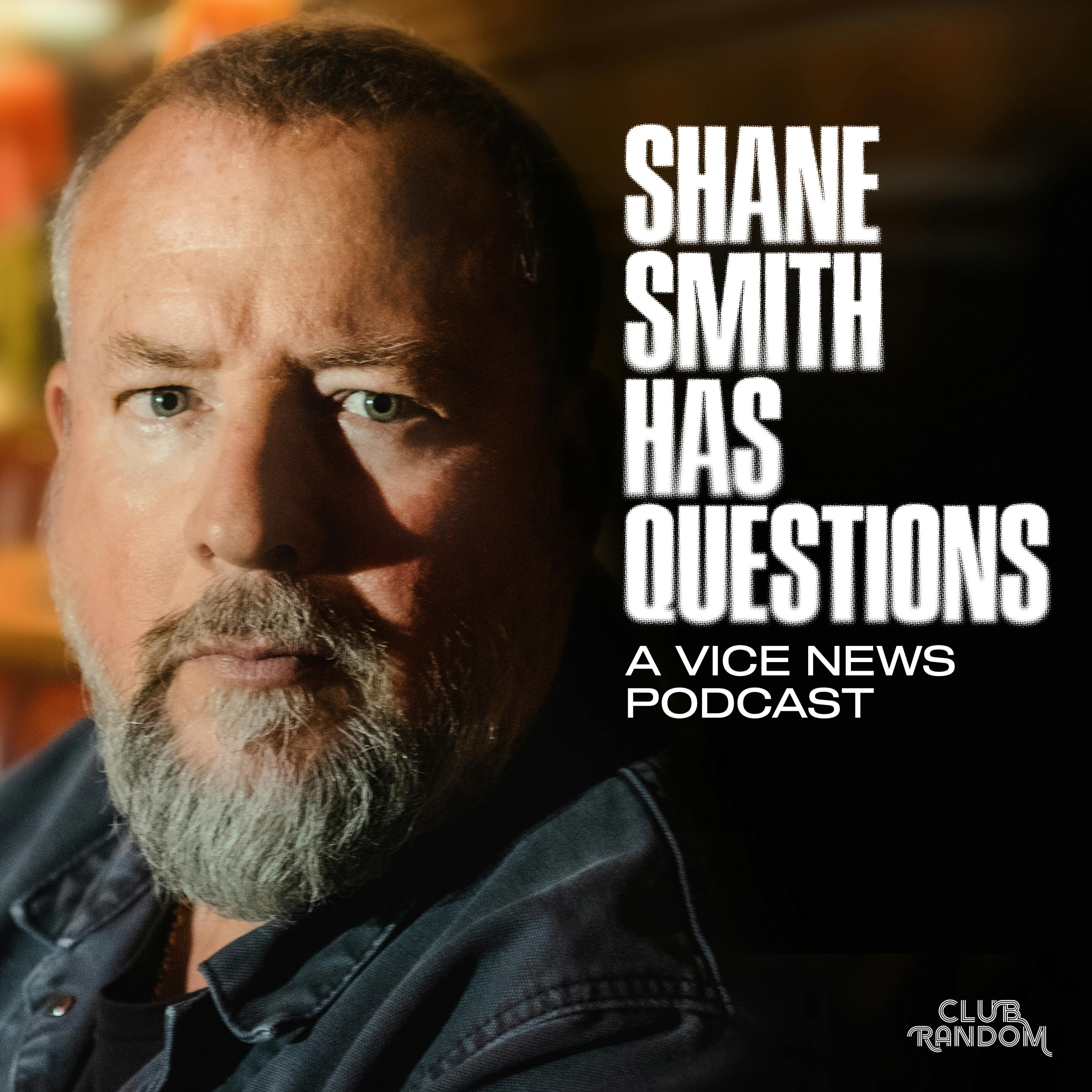 Shane Smith Has Questions Artwork