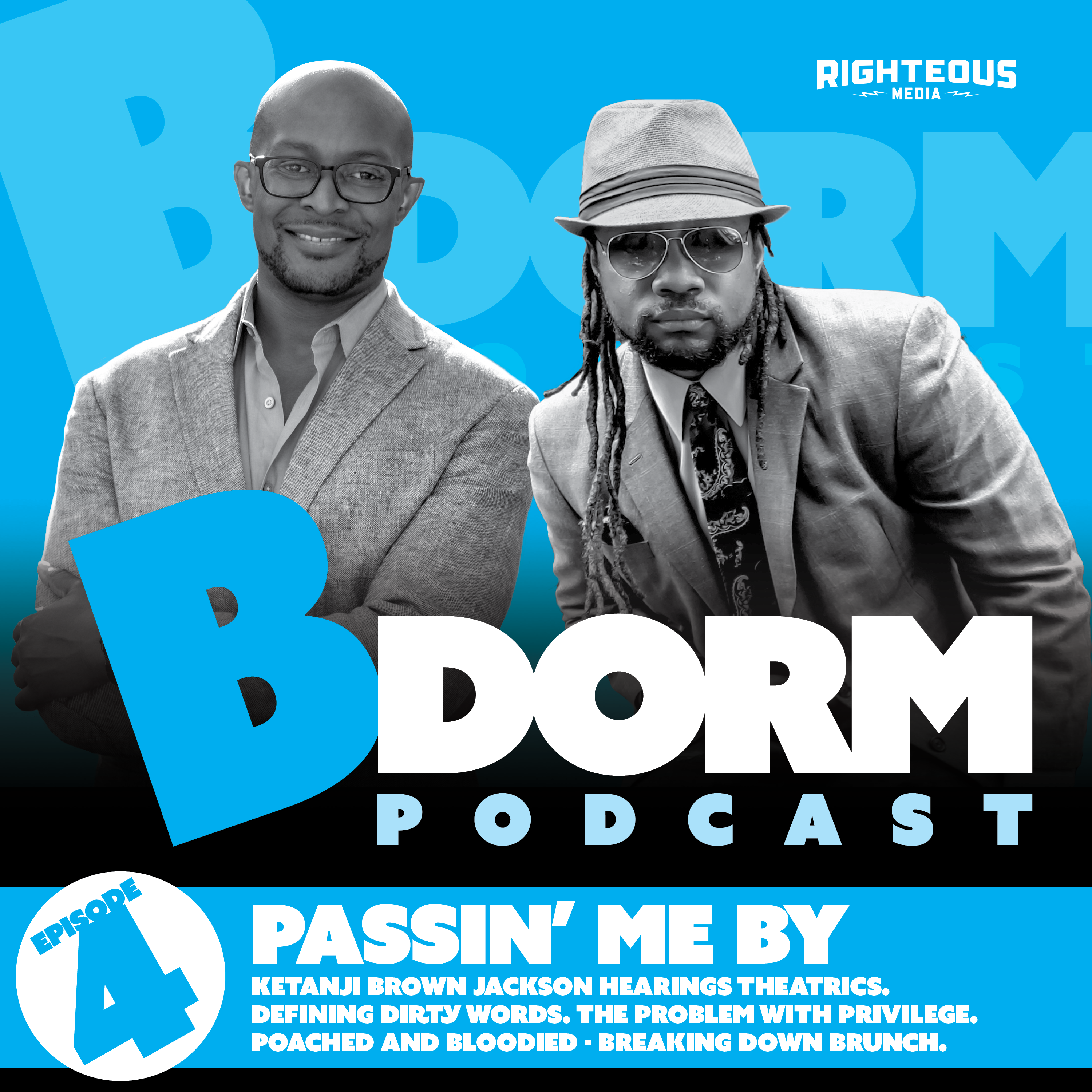 B Dorm Podcast