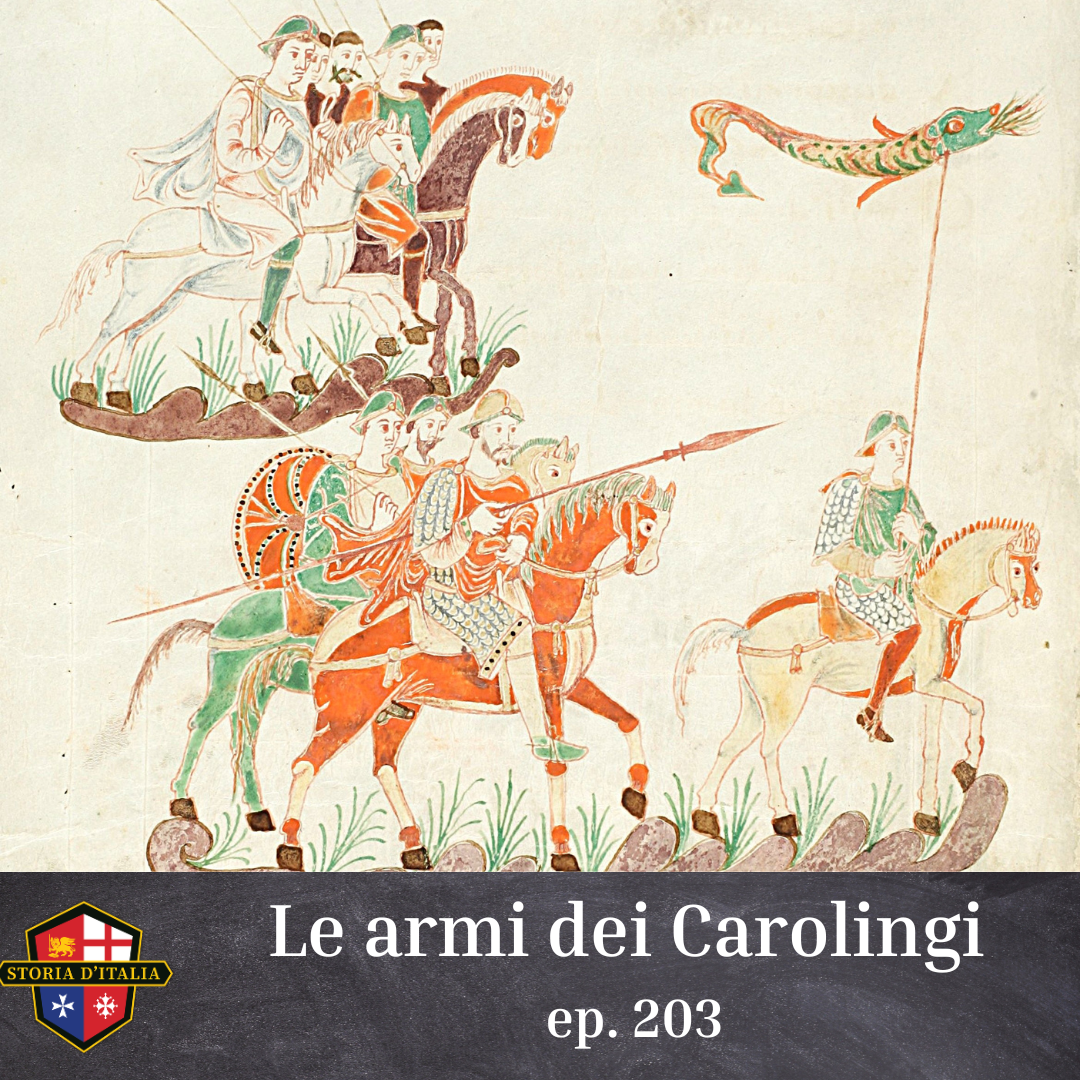 Le armi dei Carolingi, ep. 203