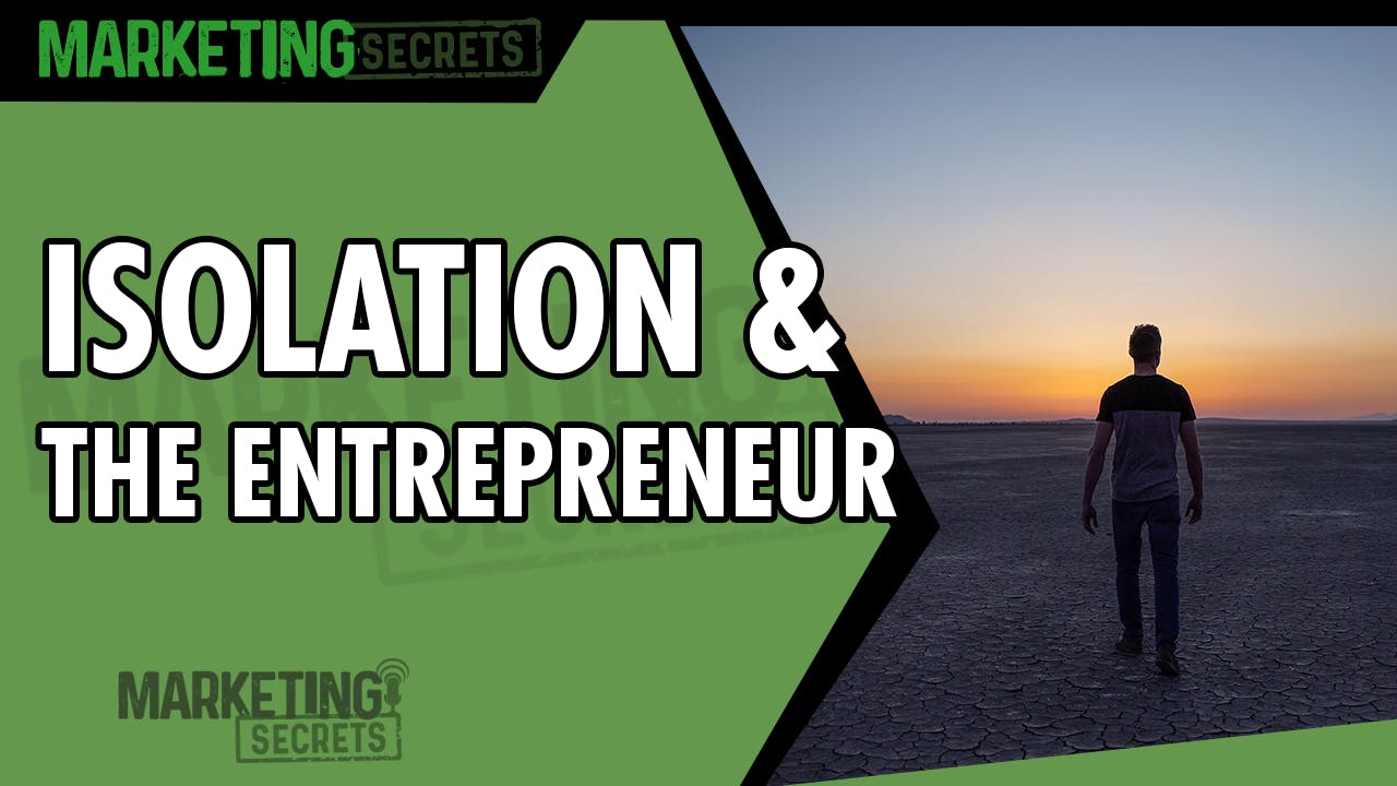 Isolation And The Entrepreneur