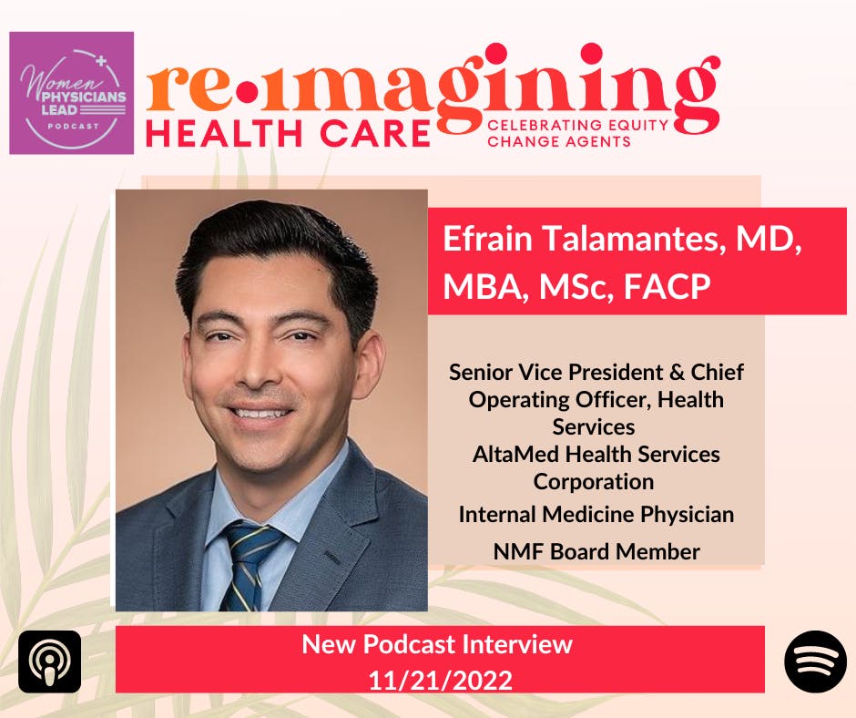 Using a Diverse Workforce to Advance Health Equity with Dr. Efrain Talamantes