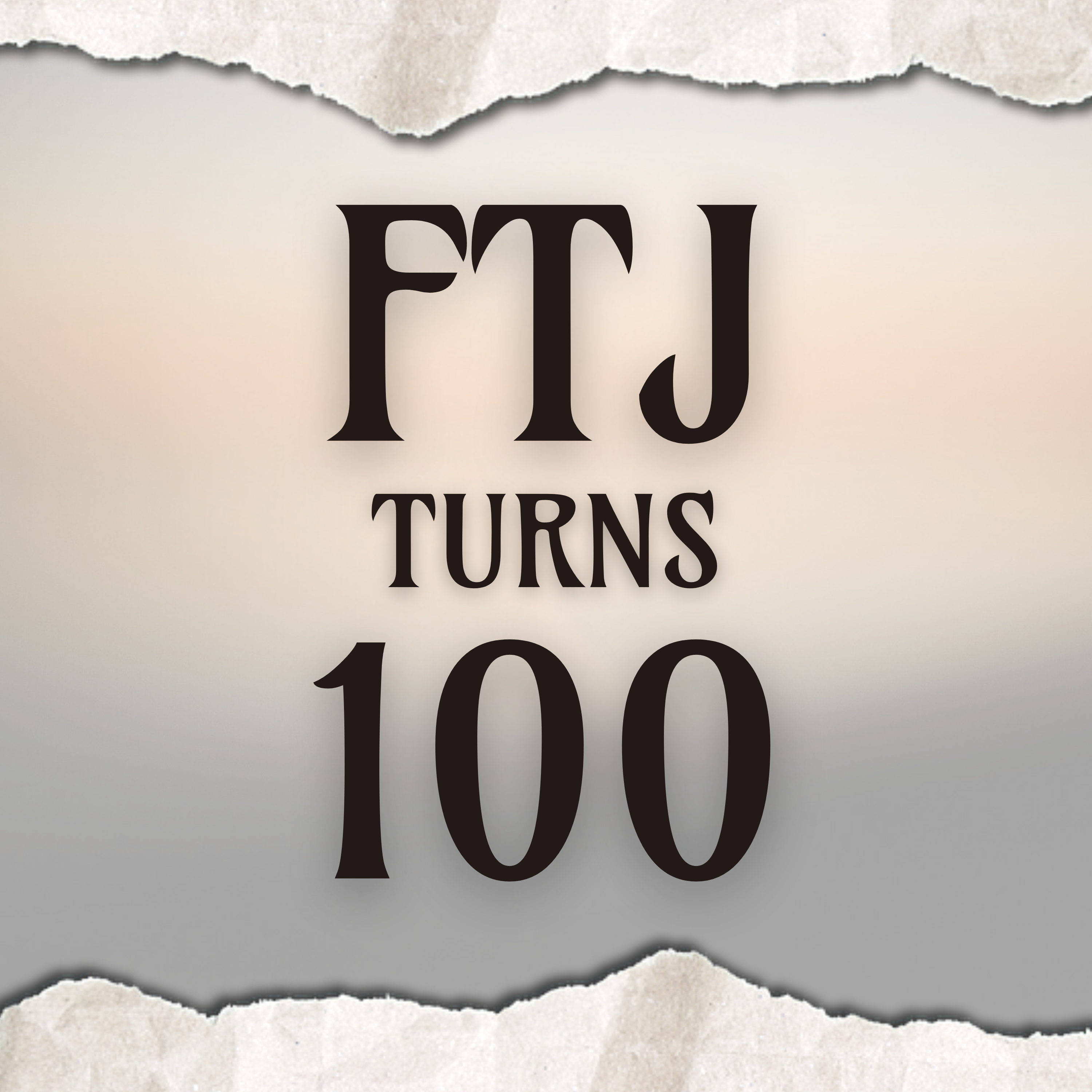 FTJ Turns 100