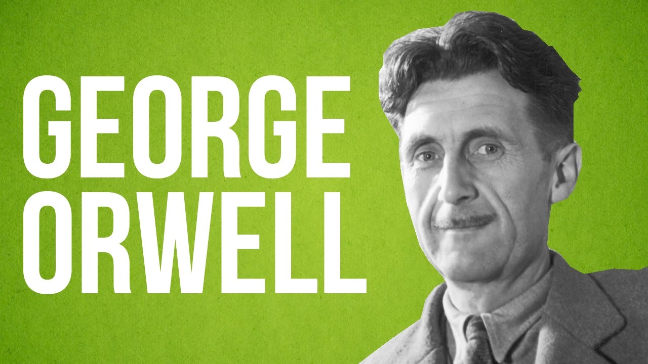 LITERATURE - George Orwell