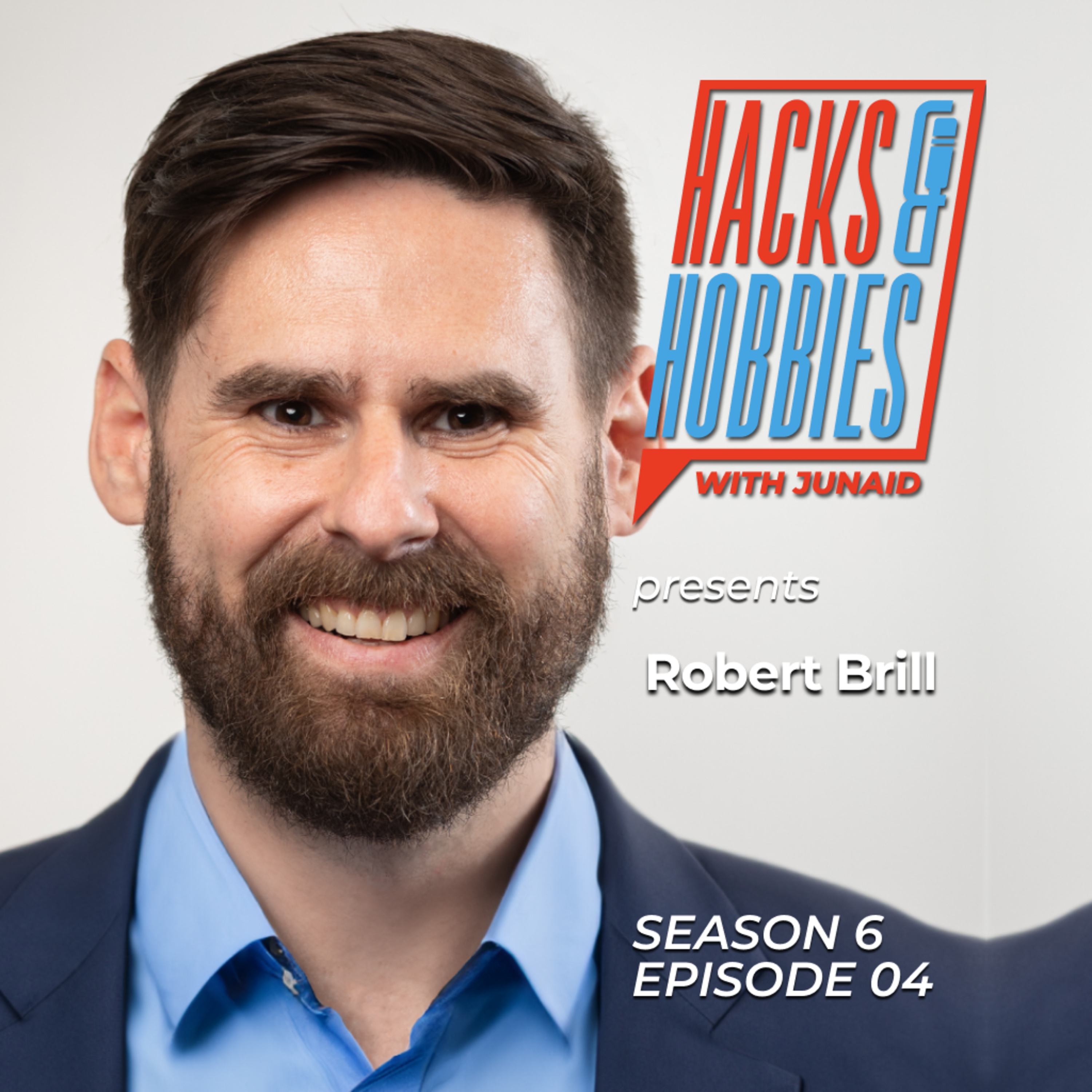 E604 - Robert Brill - How to Build a Scalable Advertising Agency: The Journey of Brill Media