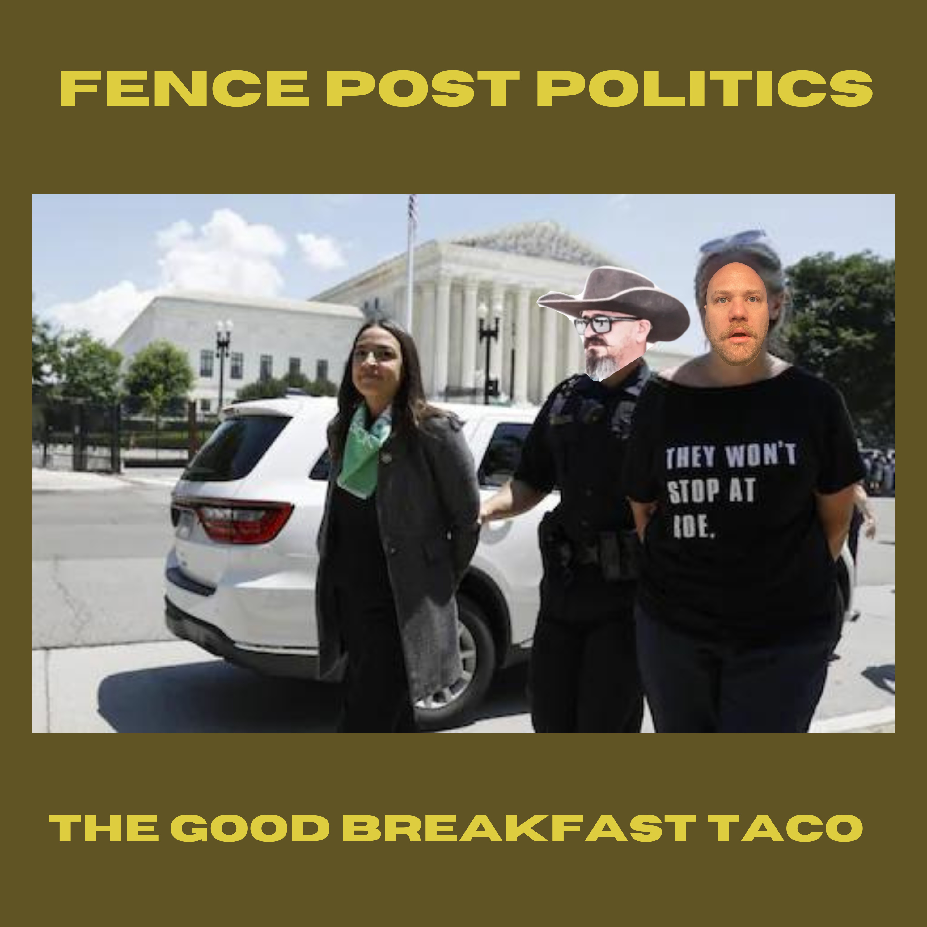 Fence Post Politics: The Good Breakfast Taco