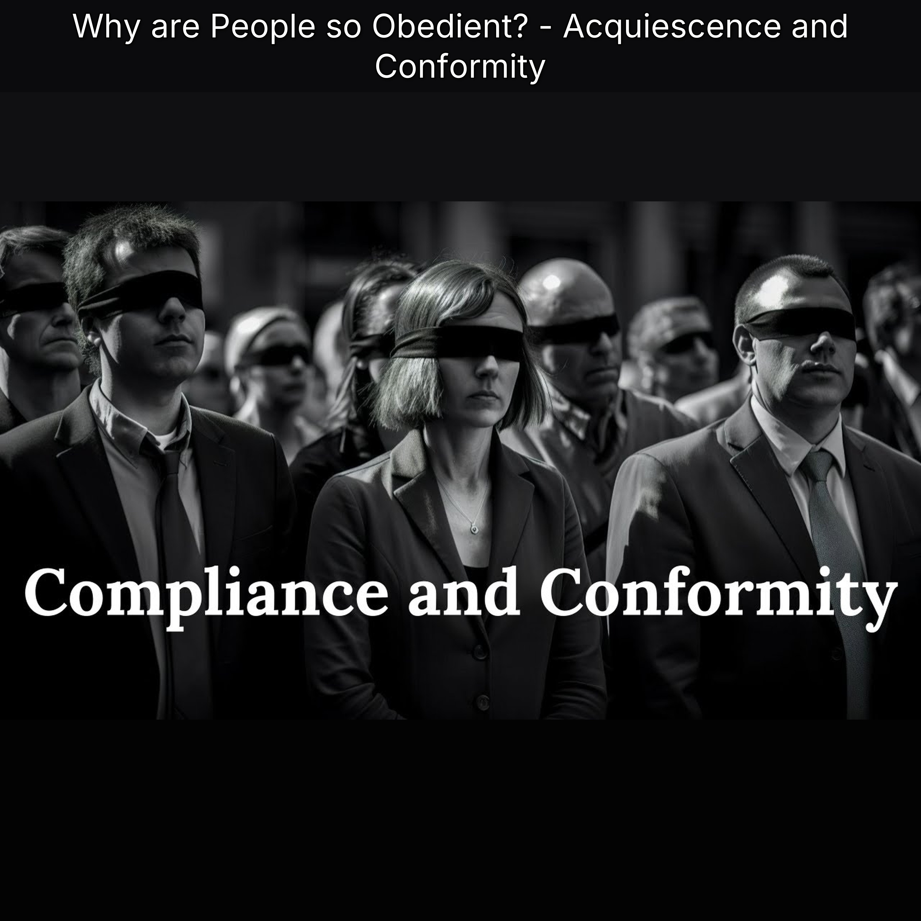 Why are People so Obedient? - Acquiescence and Conformity episode artwork