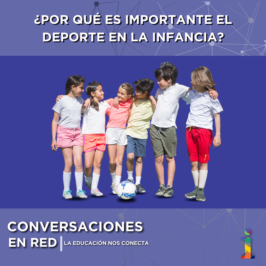 Conversaciones en Red: La educación nos conecta