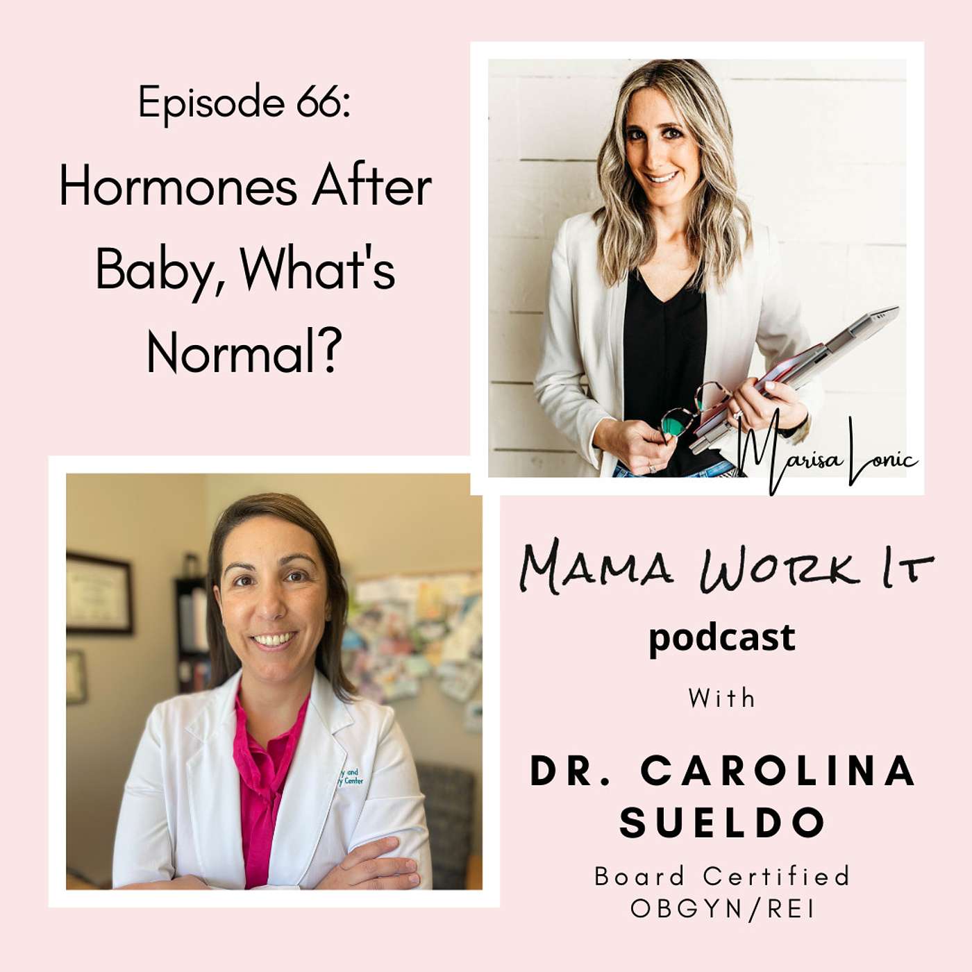 Hormones After Baby, What's Normal? with Dr. Carolina Sueldo