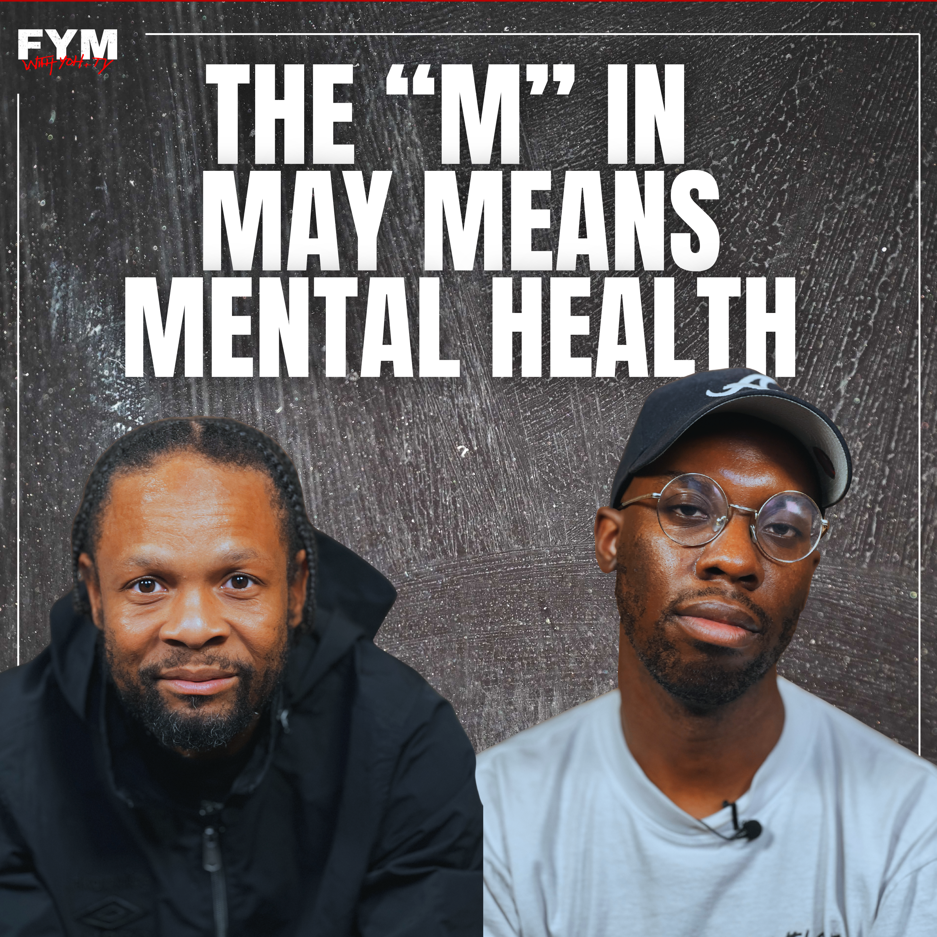 The “M” In May Means  Mental Health episode artwork