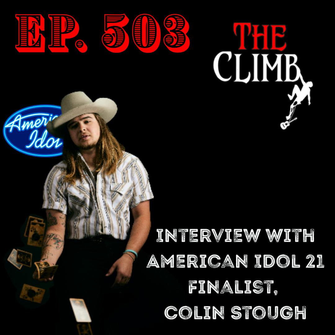 Ep 503: Interview w/ American Idol Finalist, Colin Stough Ep 503: Interview w/ American Idol Finalist, Colin Stough