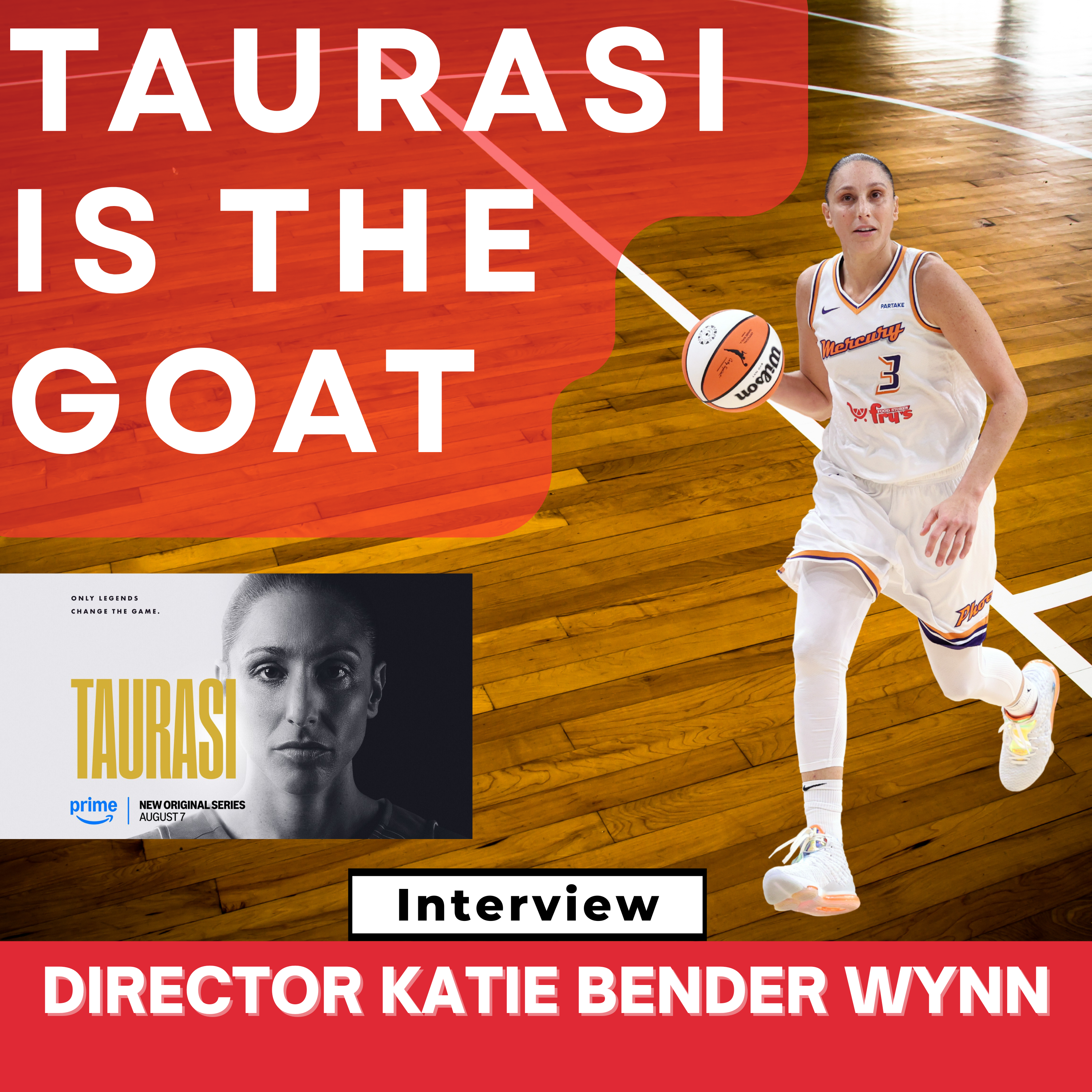 How Diana Taurasi Became the GOAT of the WNBA with Katie Bender Wynn, Director of the Amazon Prime Series Taurasi episode artwork