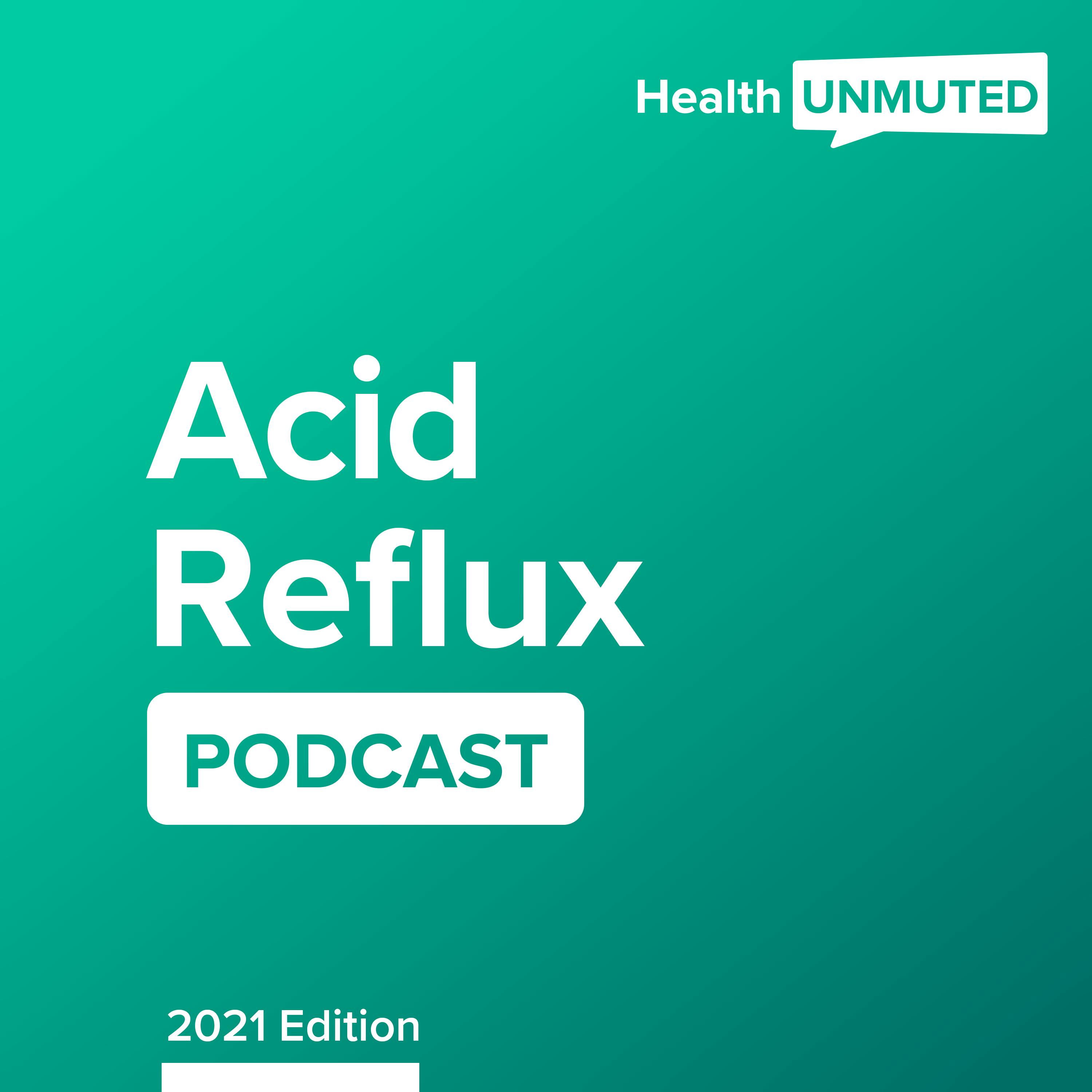 Welcome to the Acid Reflux Podcast