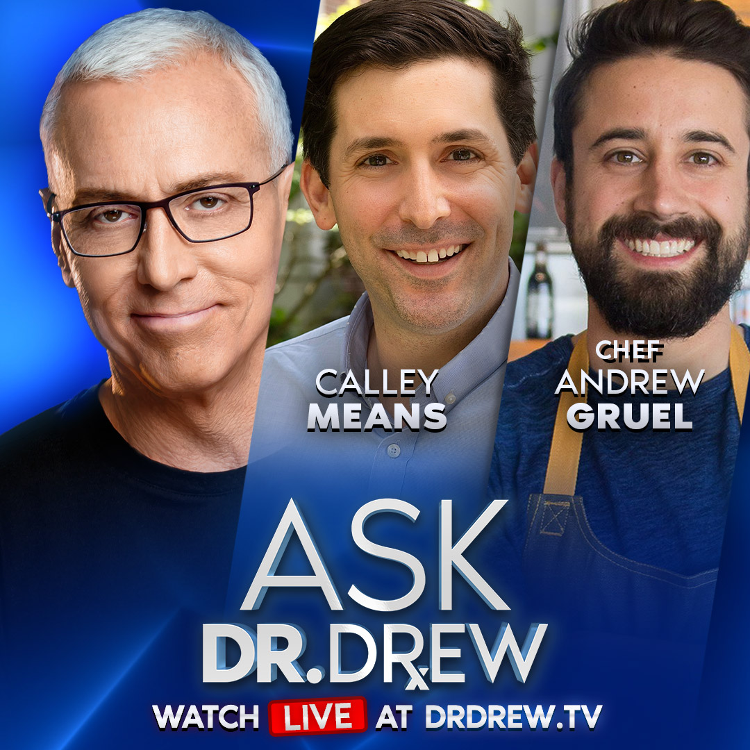 Insider Exposes “Food To Pharma” Pipeline Sickening Kids, Enriching Corporations & Paying Billions From Your Tax Dollars w/ Calley Means & Chef Gruel – Ask Dr. Drew – Ep 365
