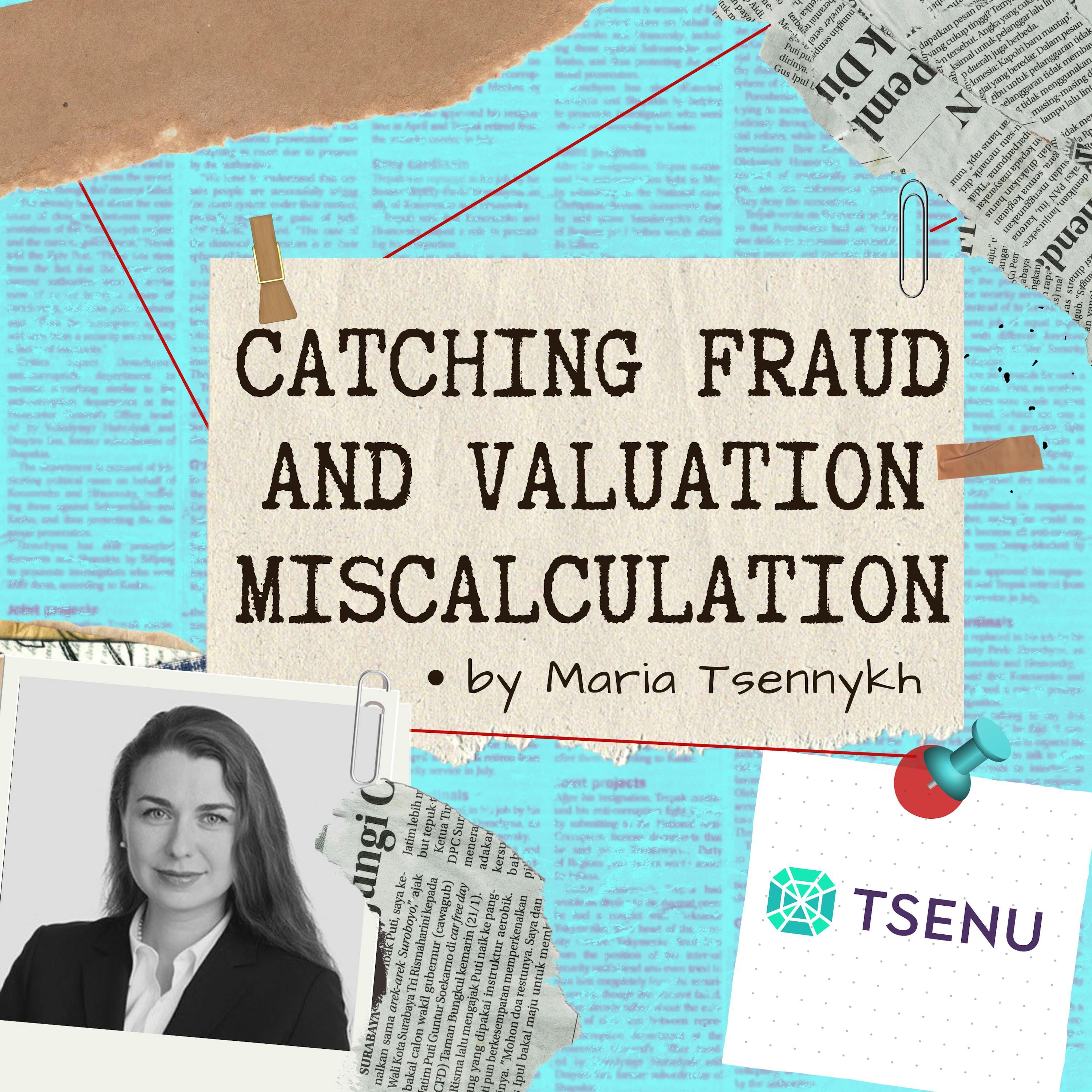 Catching Fraud and Valuation Miscalculation