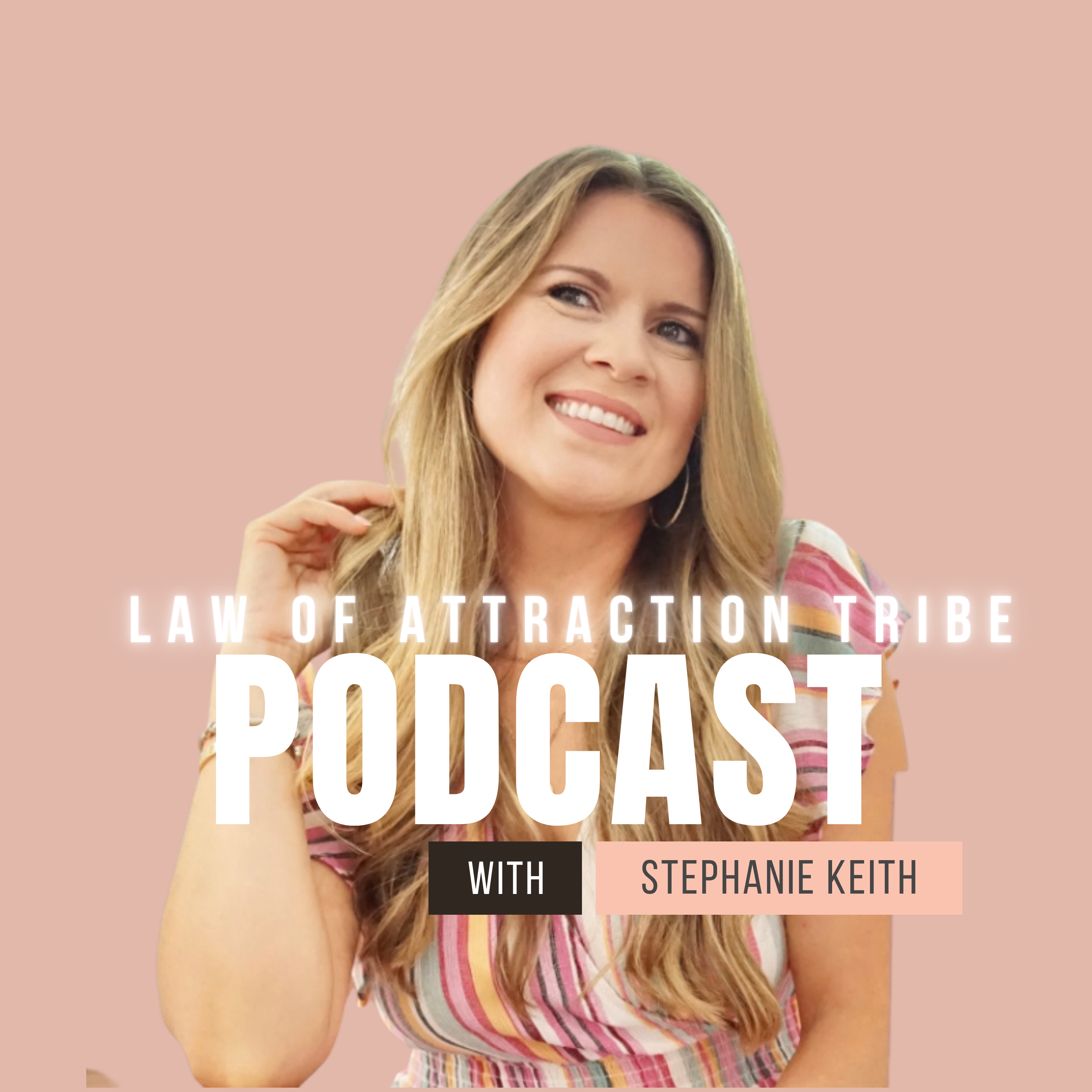 Law of Attraction Tribe Podcast: Manifestation hacks and tips