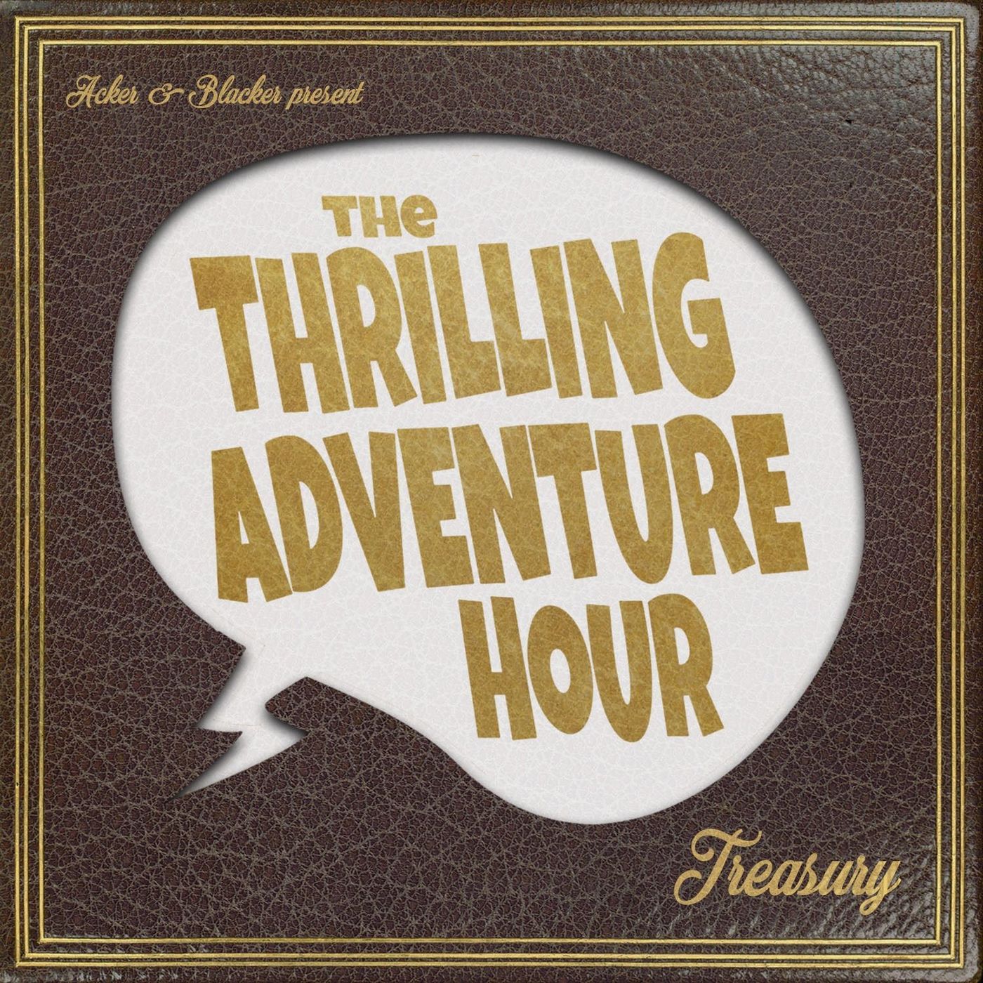 "The Thrilling Adventure Hour" Podcast