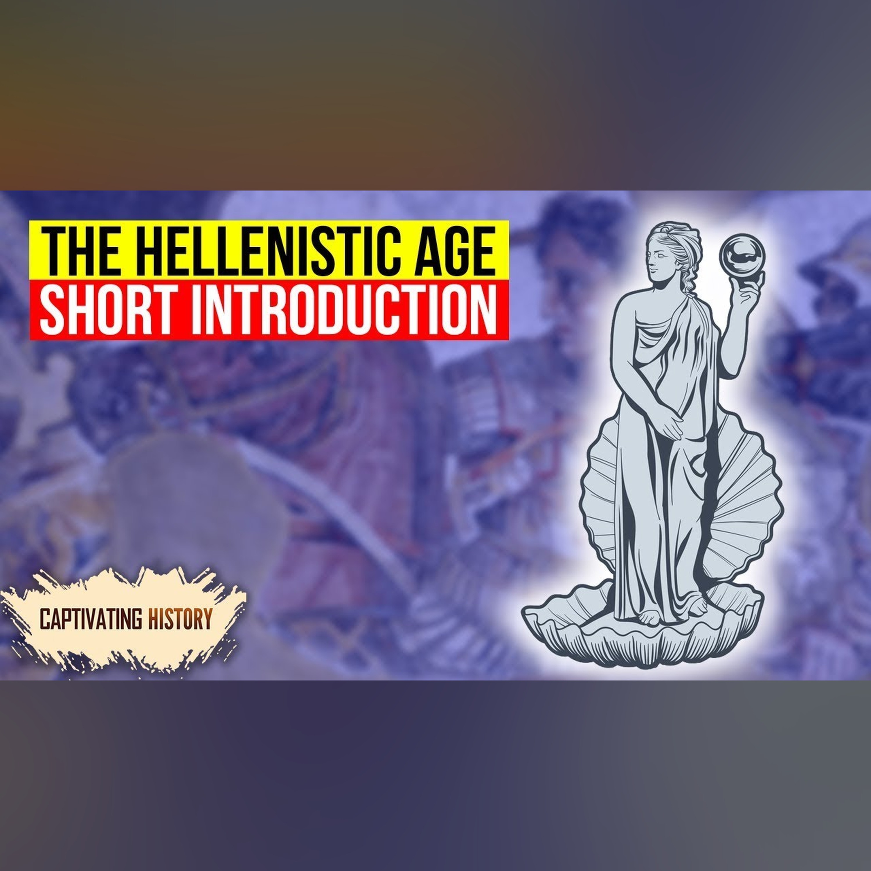 The Hellenistic Age | Facts You Should Know episode artwork