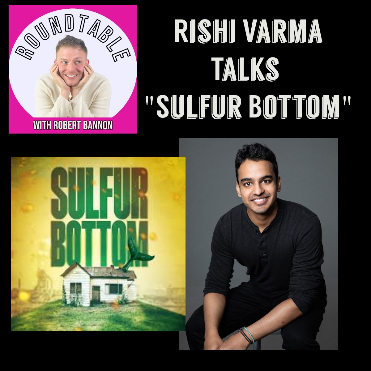 Writer Rishi Varma Talks Writing "Sulfur Bottom" Coming To NYC!