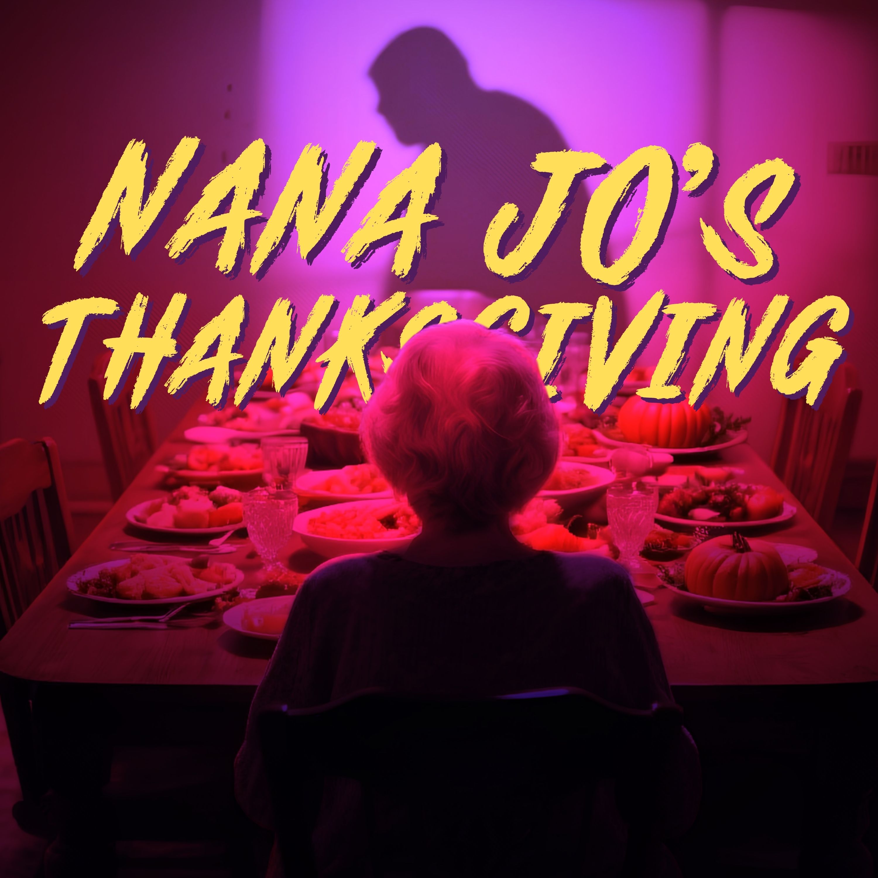 Nana Jo's Thanksgiving : The Guest Who Never Leaves episode artwork