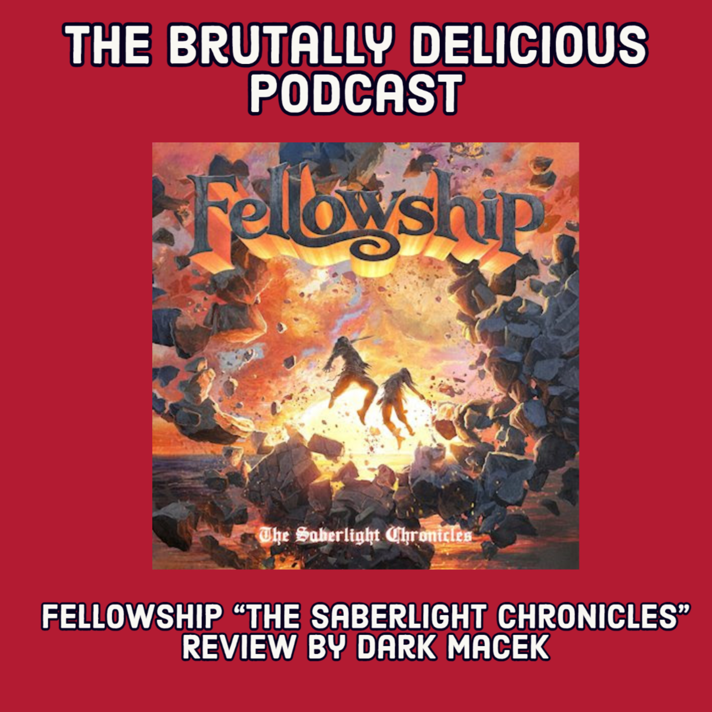 Fellowship "The Saberlight Chronicles" Review by Dark Macek episode artwork