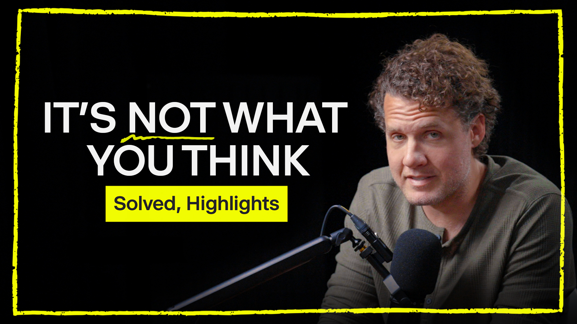 Solved, Highlights: What Actually Makes People Happy