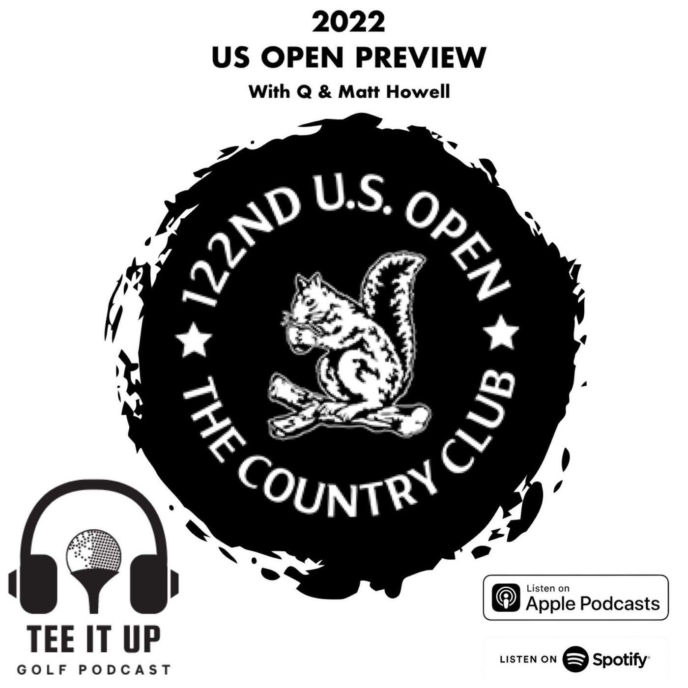2022 U.S Open Preview with Q & Matt Howell episode artwork