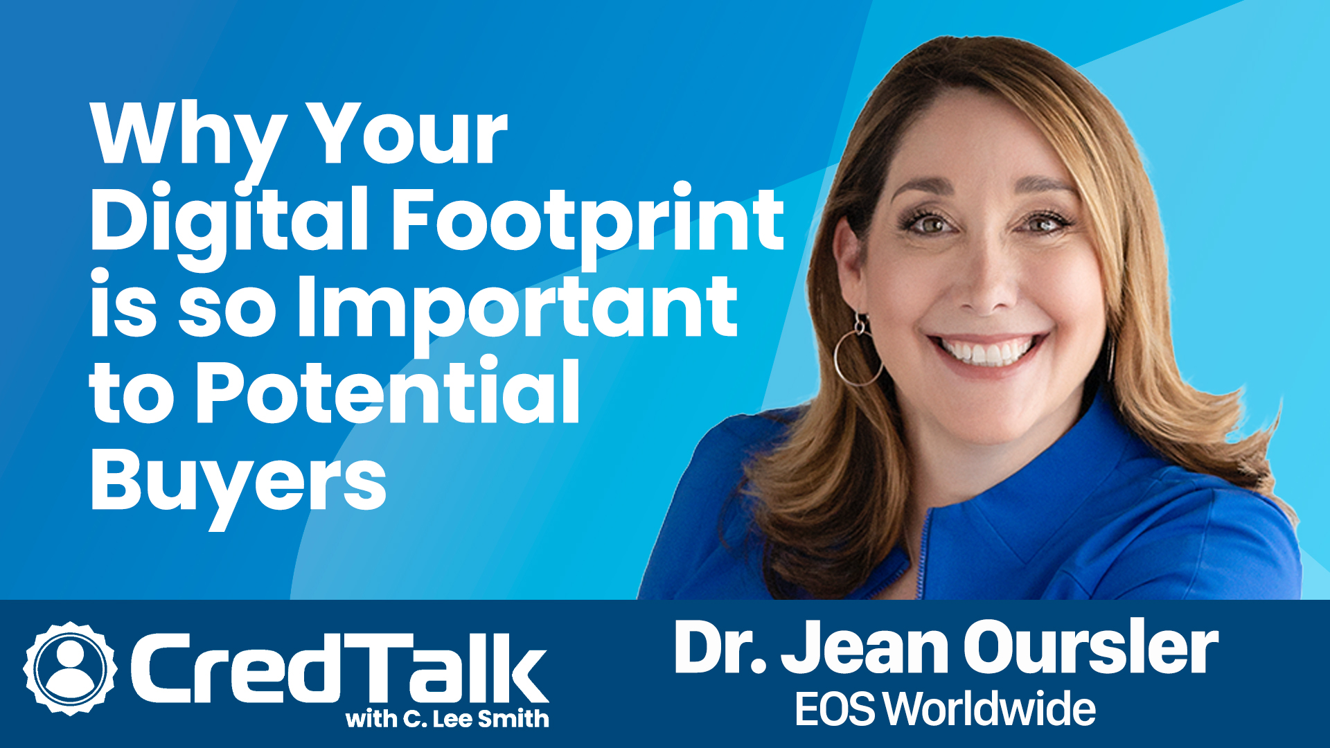 CredTalk: Why Your Digital Footprint is Important to Potential Buyers episode artwork