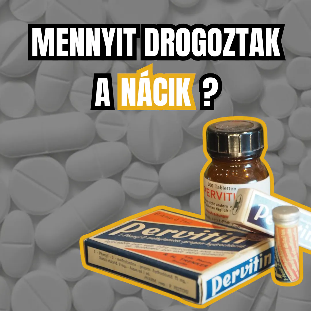 Mennyit drogoztak a nácik? - E117 Mennyit drogoztak a nácik? - E117