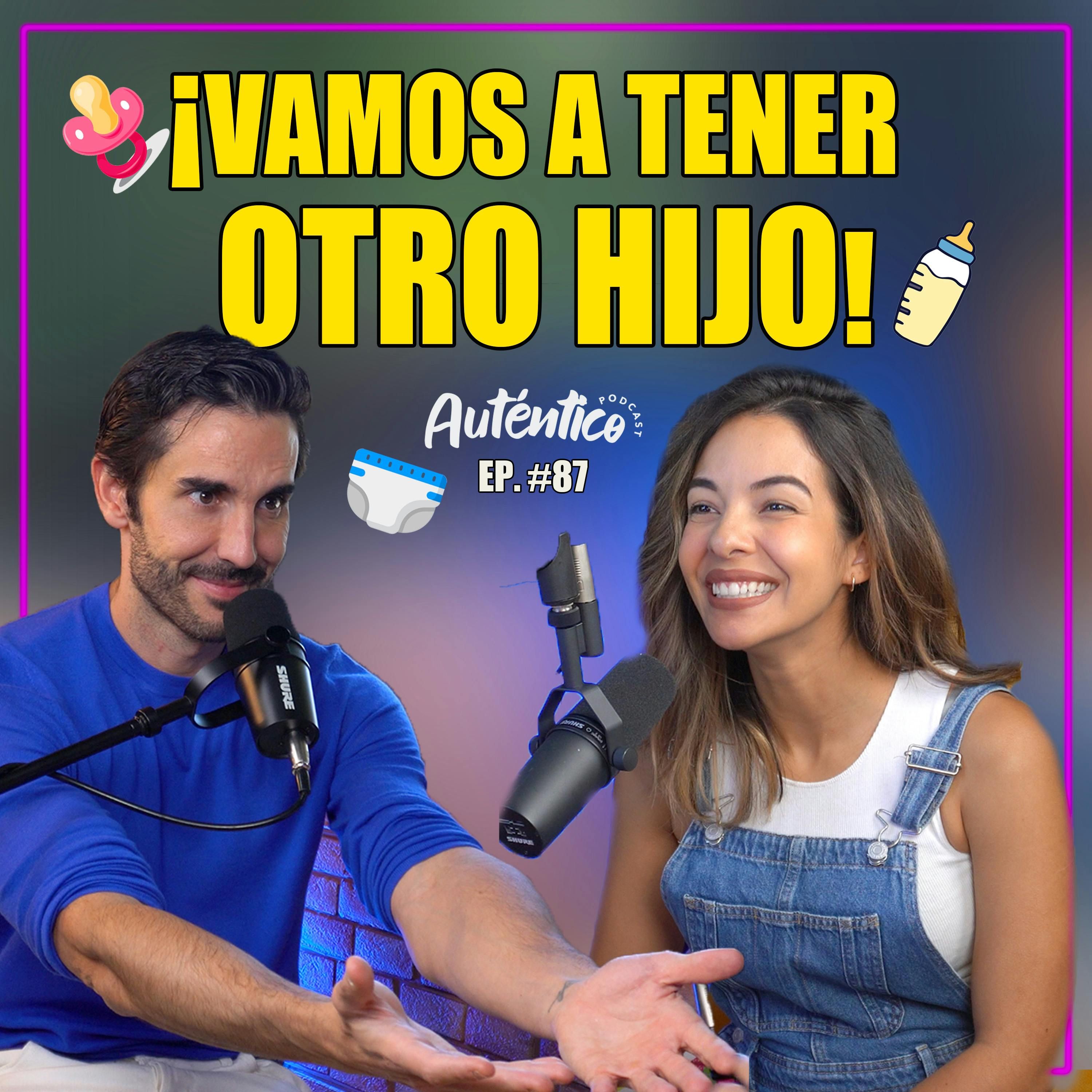 ¡Vamos a tener OTRO HIJO! | Auténtica #87 episode artwork