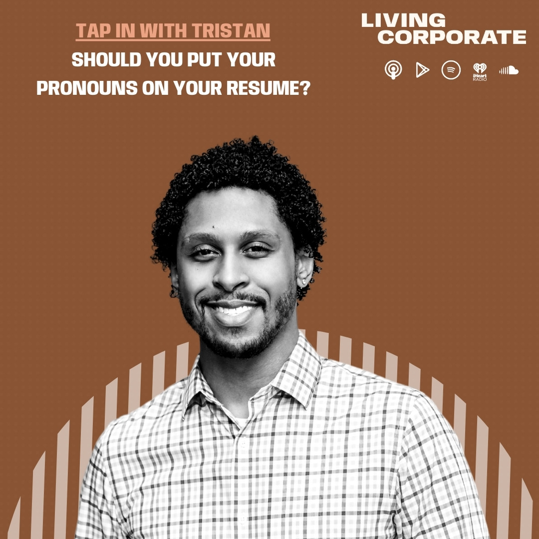 TAP In with Tristan : Should You Put Your Pronouns On Your Resume? episode artwork