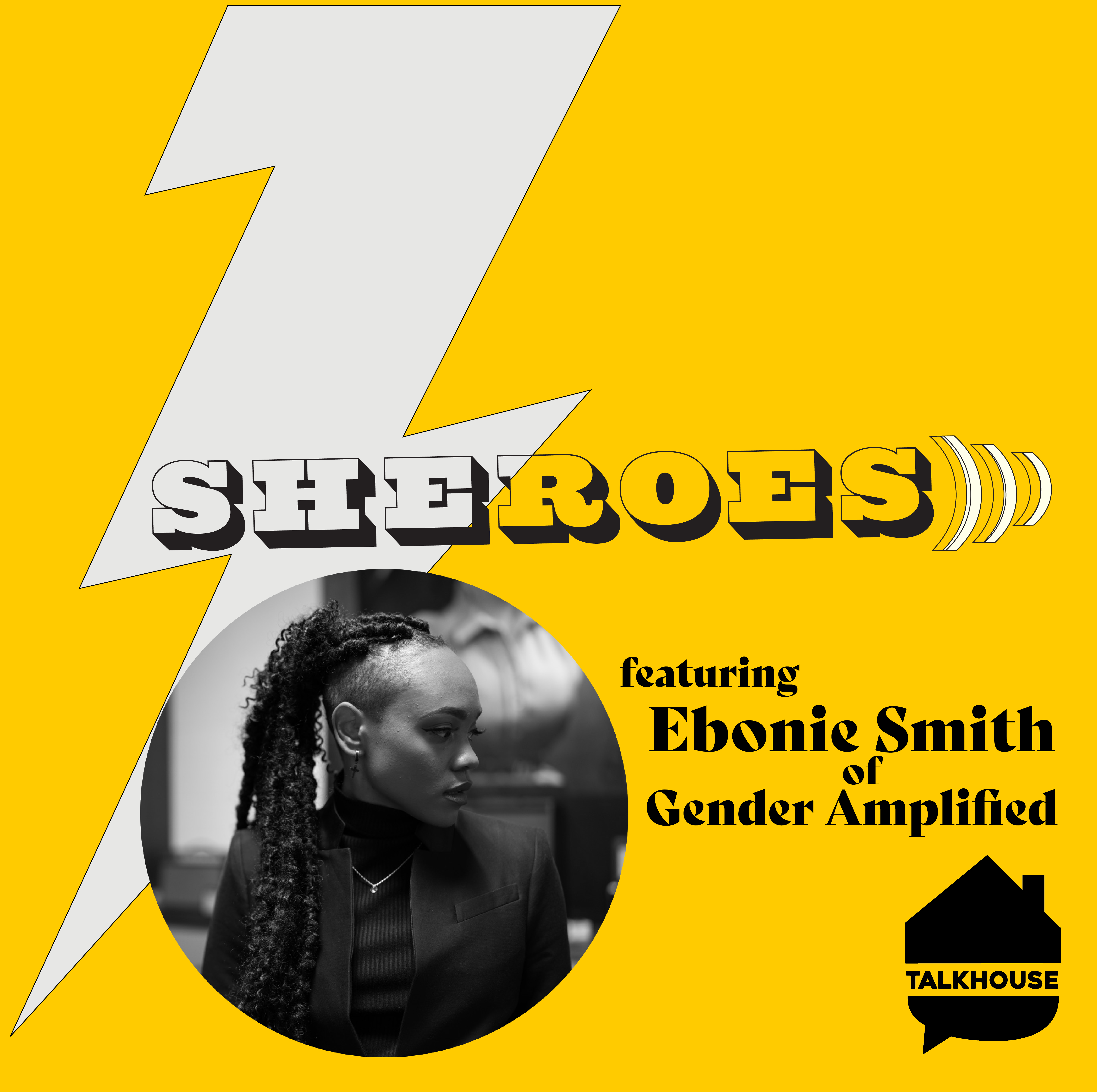 A SHERO's Journey: Ebonie Smith of Gender Amplified episode artwork